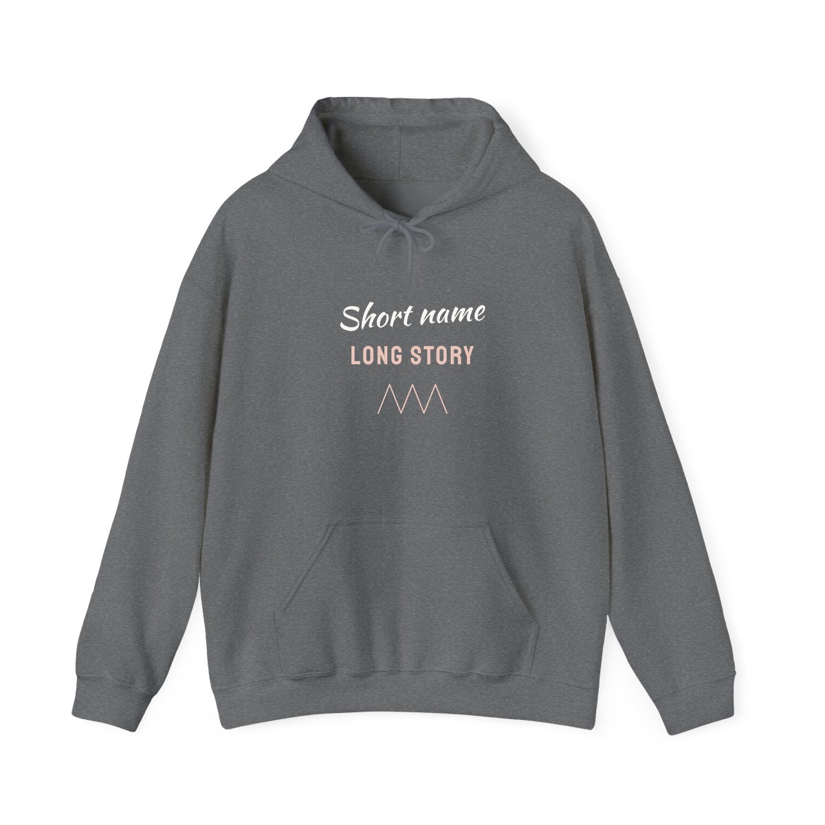 Short Name, Long Story, printed on a hoodie in Graphite Heather