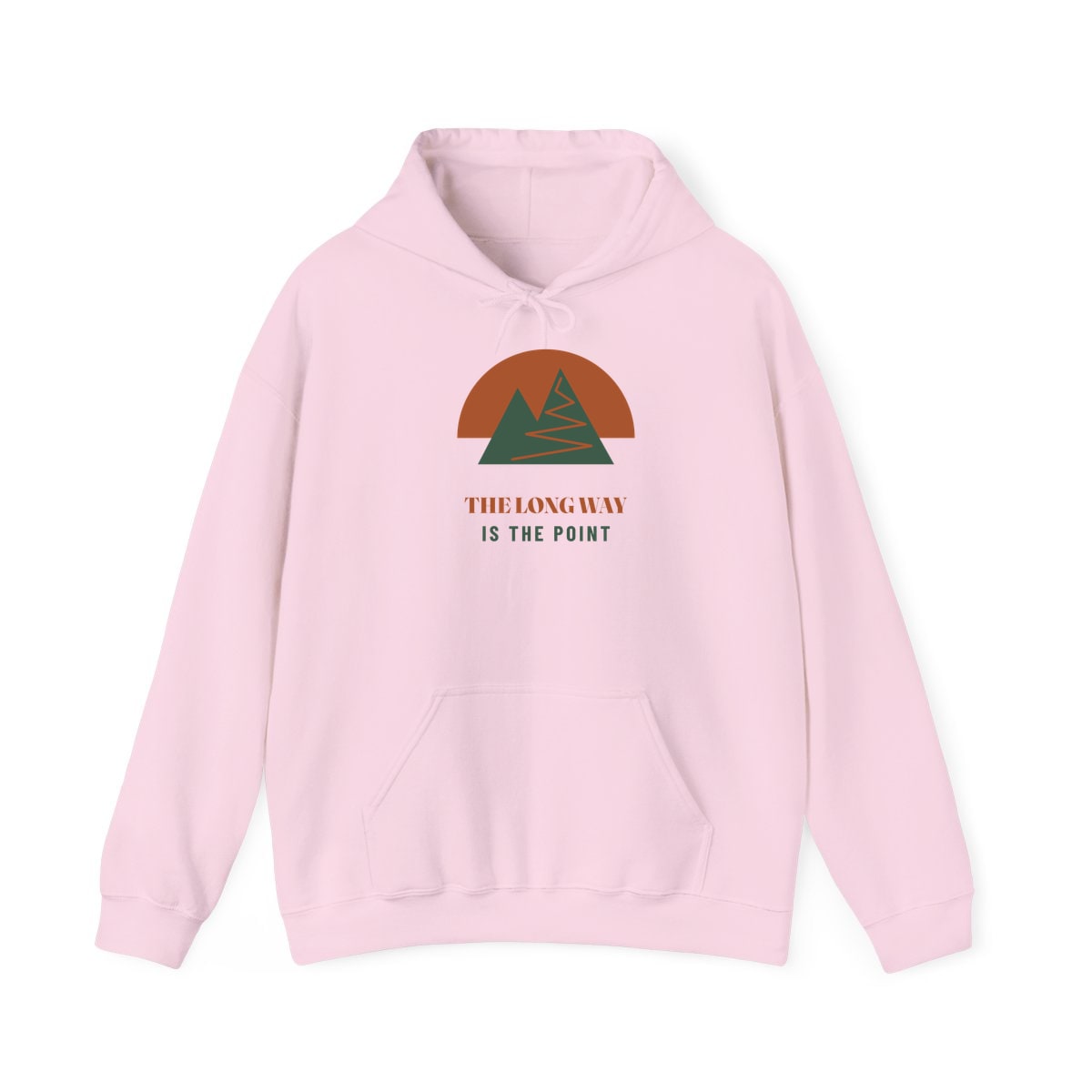 The Long Way Is The Point, printed on a hoodie in Light Pink