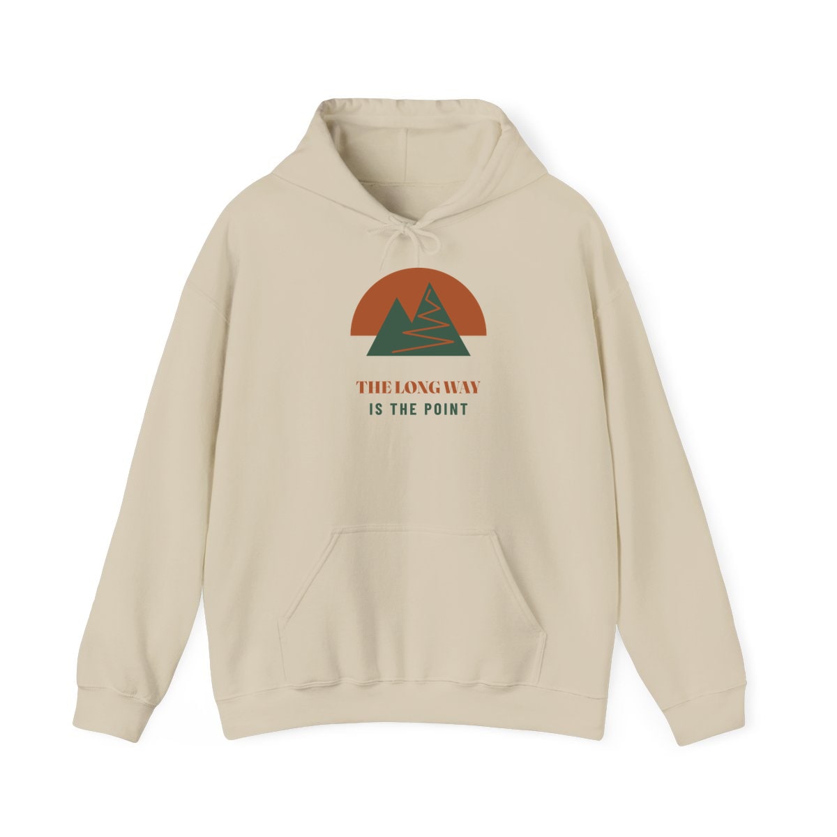 The Long Way Is The Point, printed on a hoodie in Sand