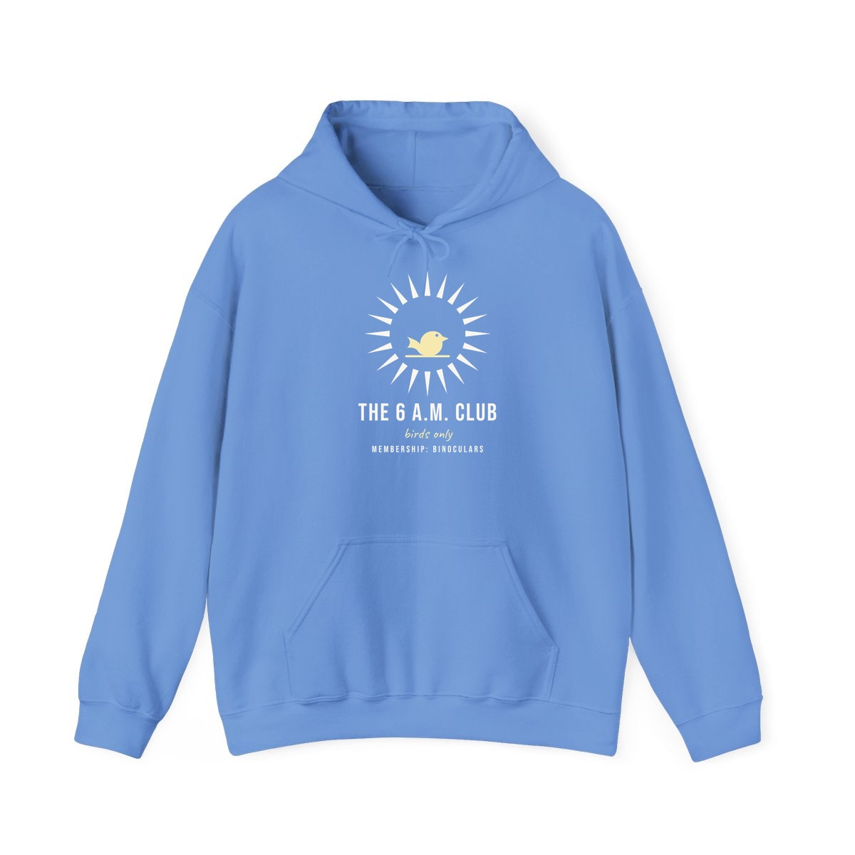 The Six A.M. Club, printed on a hoodie in Carolina Blue