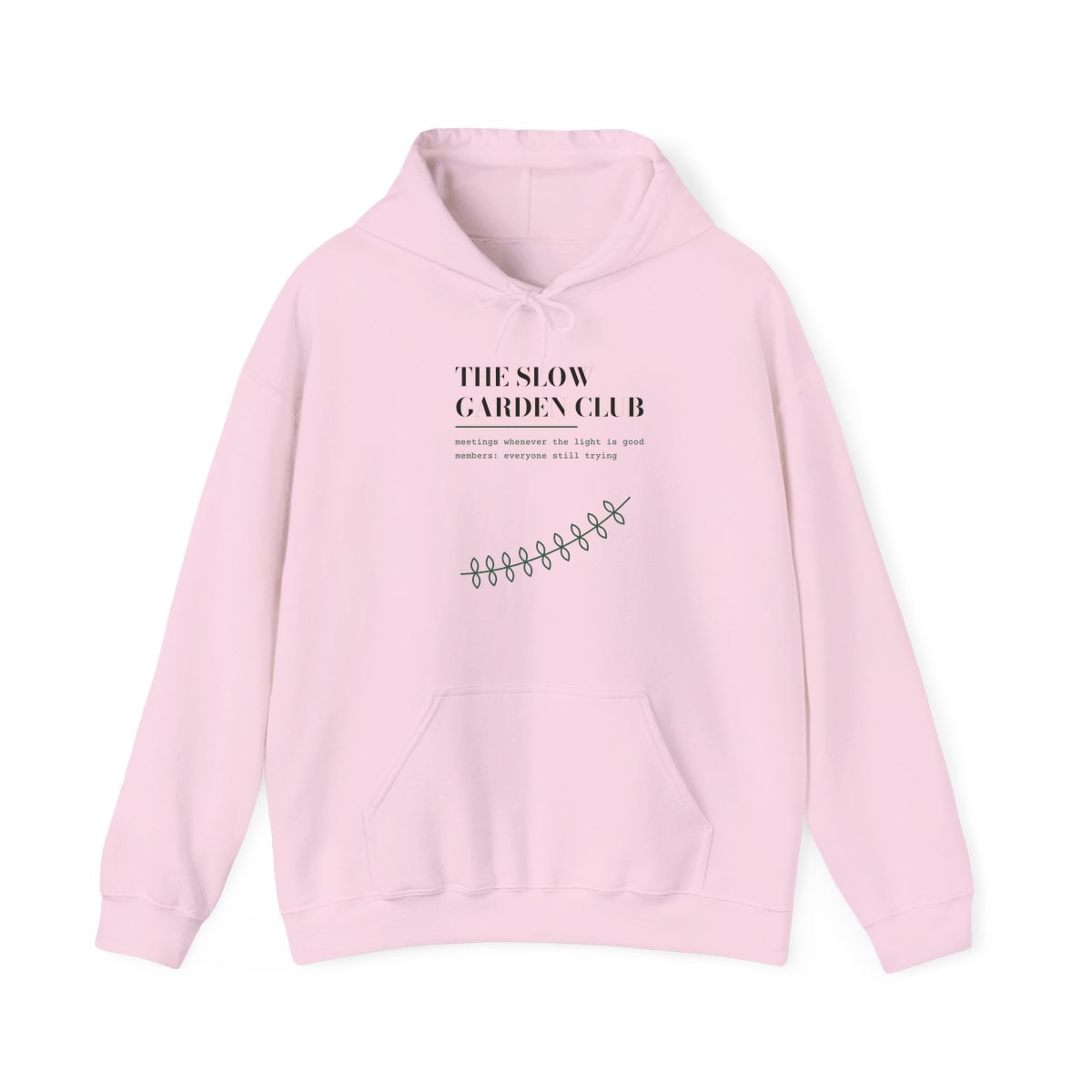 The Slow Garden Club, printed on a hoodie in Light Pink