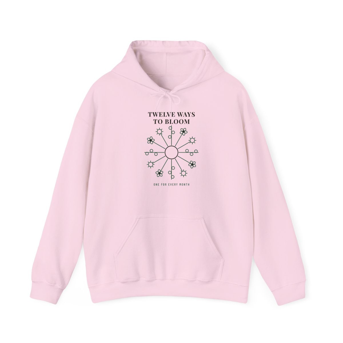 Twelve Ways To Bloom, printed on a hoodie in Light Pink