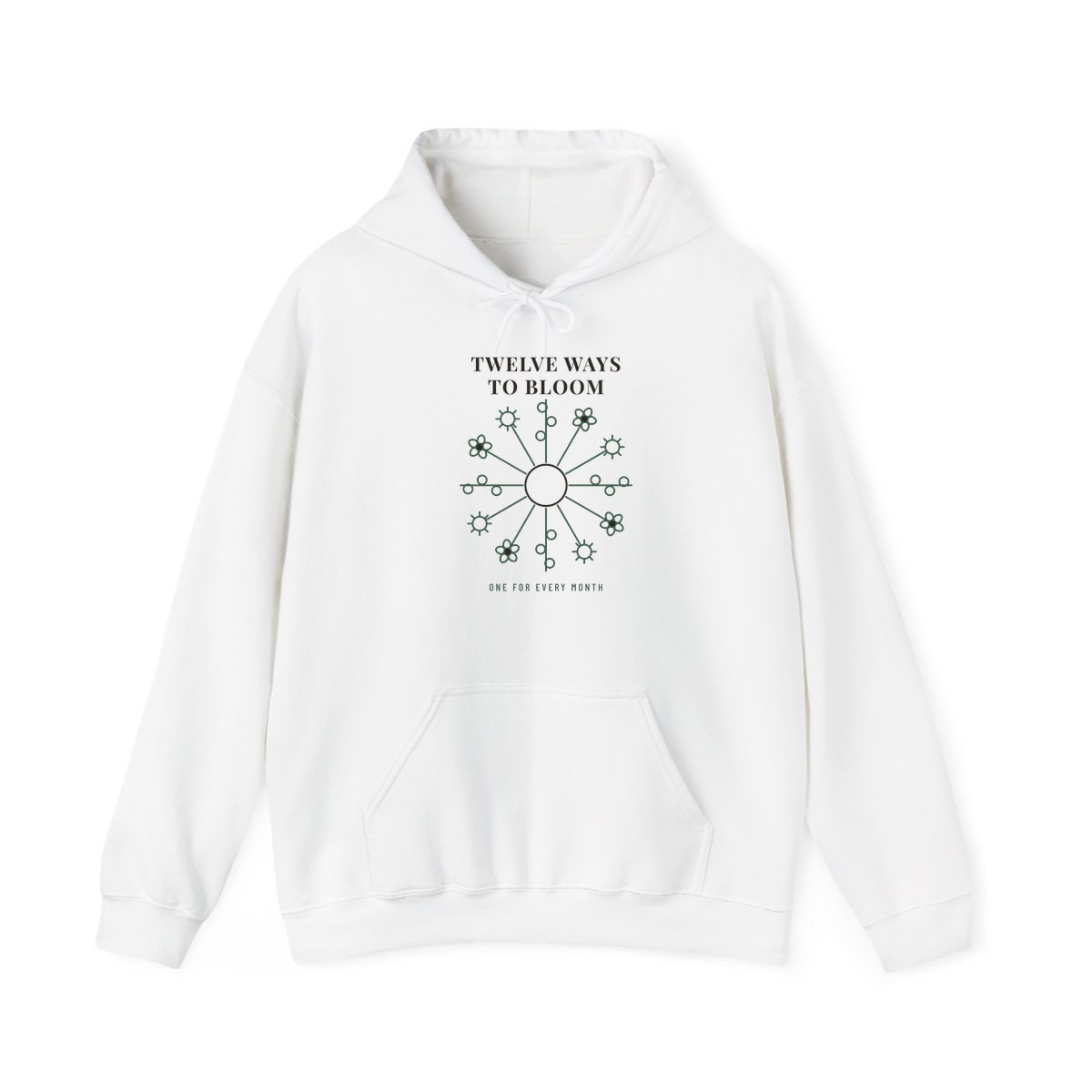 Twelve Ways To Bloom, printed on a hoodie in White