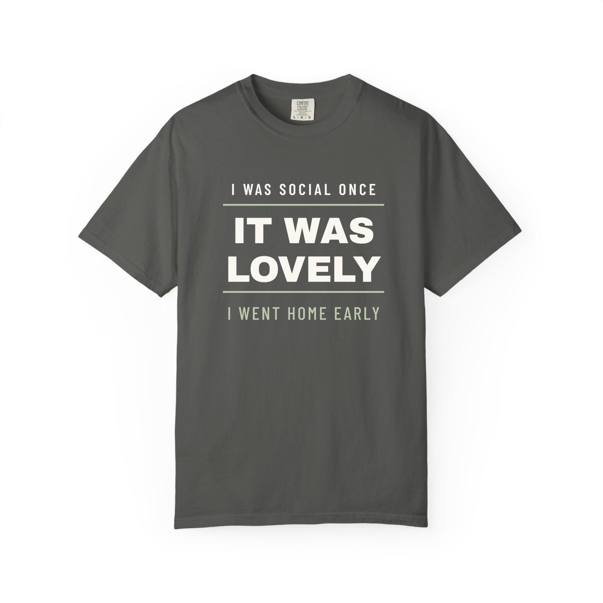 I Was Social Once, printed on a Comfort Colors garment-dyed t-shirt in Pepper