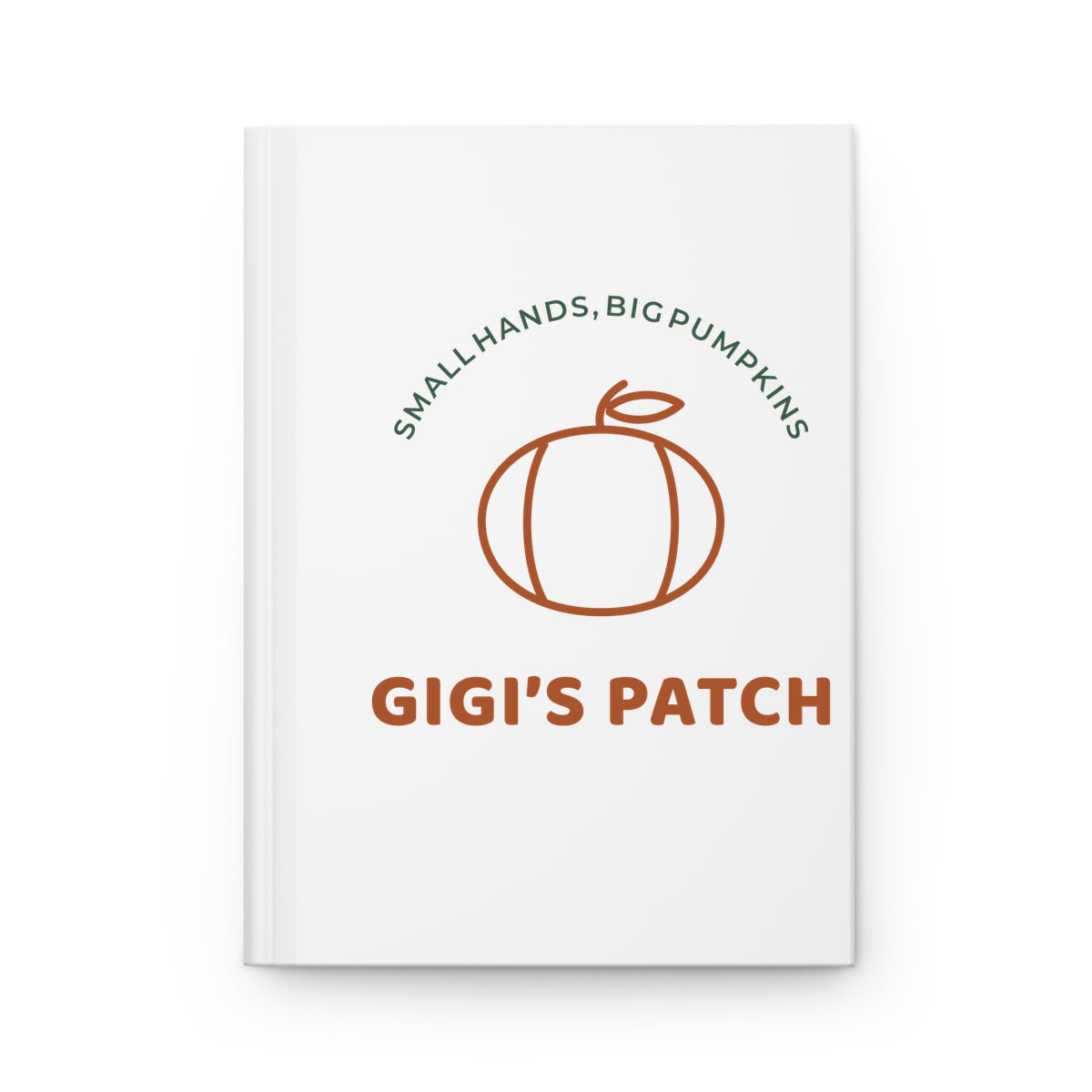 Gigi’s Pumpkin Patch, printed on a journal in White