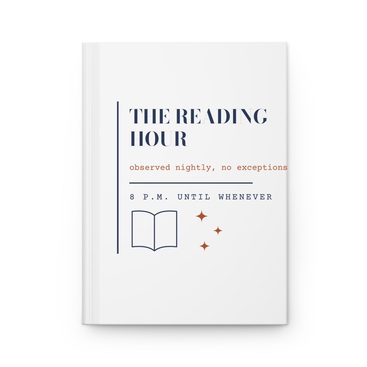 The Reading Hour, printed on a journal in White