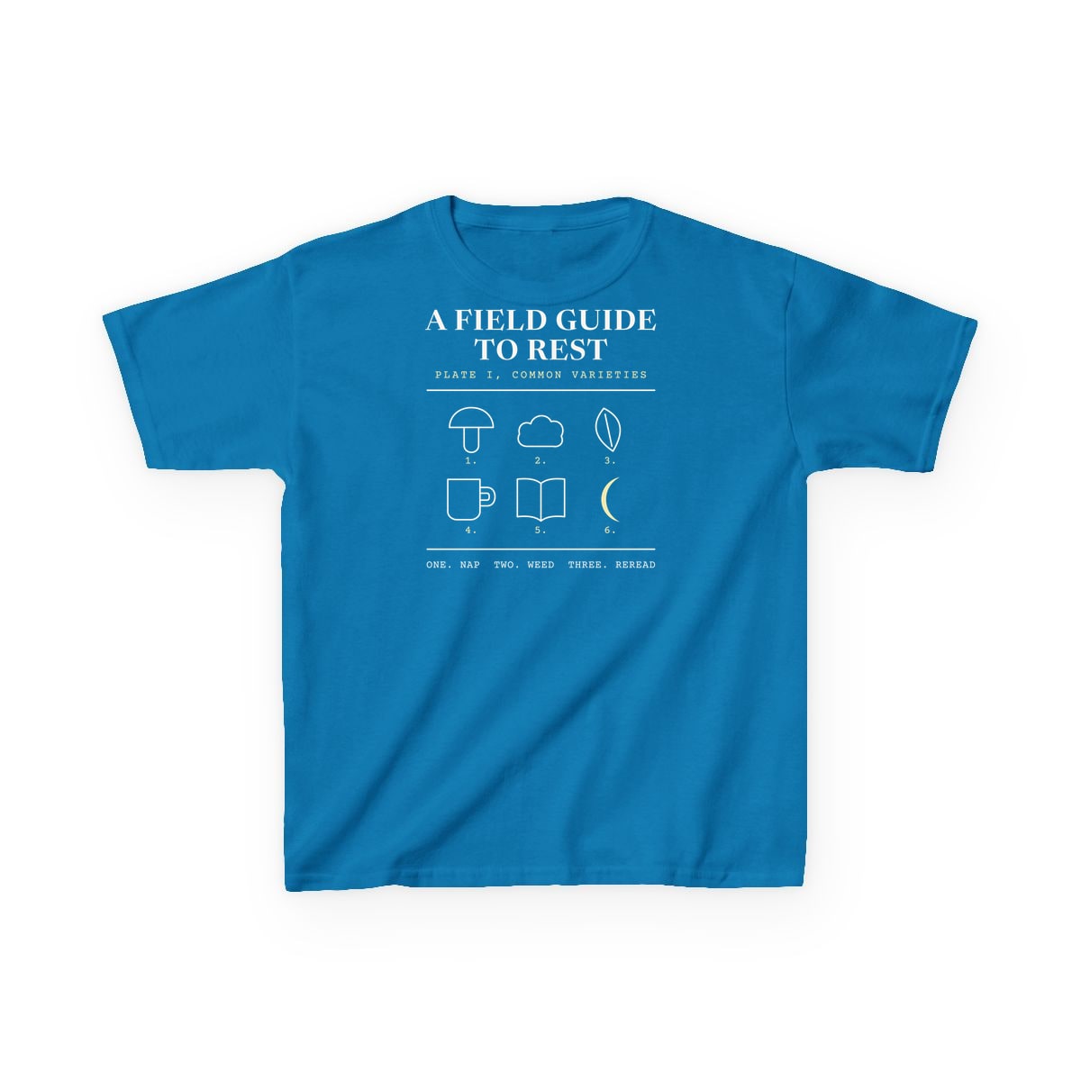 A Field Guide To Rest, printed on a kids tee in Sapphire
