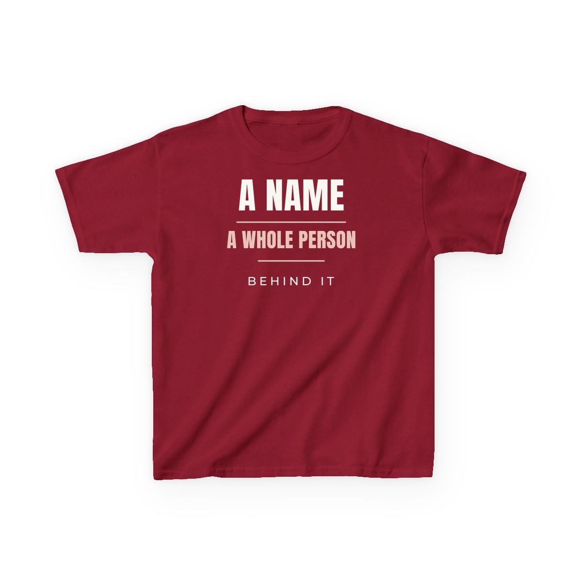 A Whole Person Behind It, printed on a kids tee in Cardinal Red