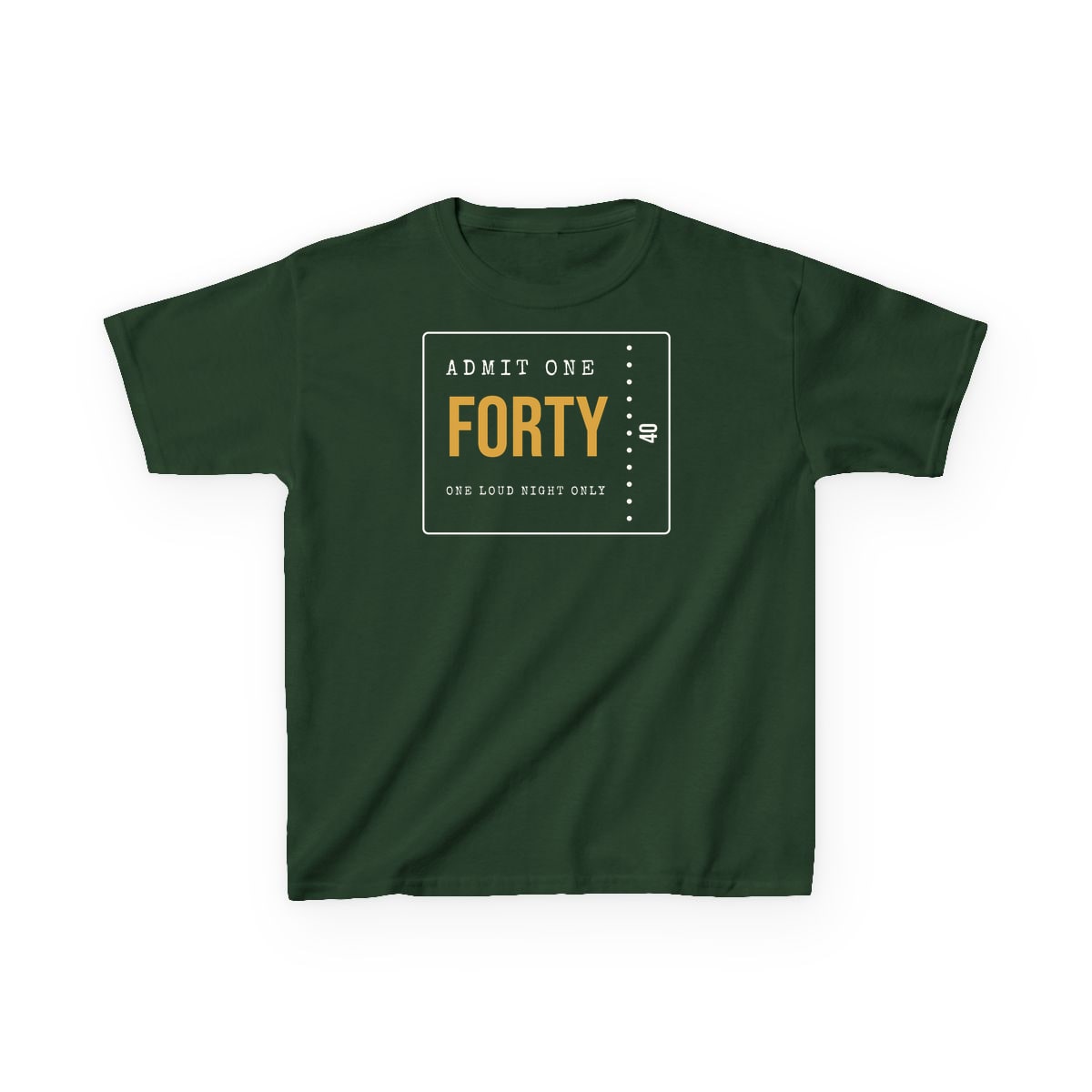 Admit One: Forty, printed on a kids tee in Forest Green