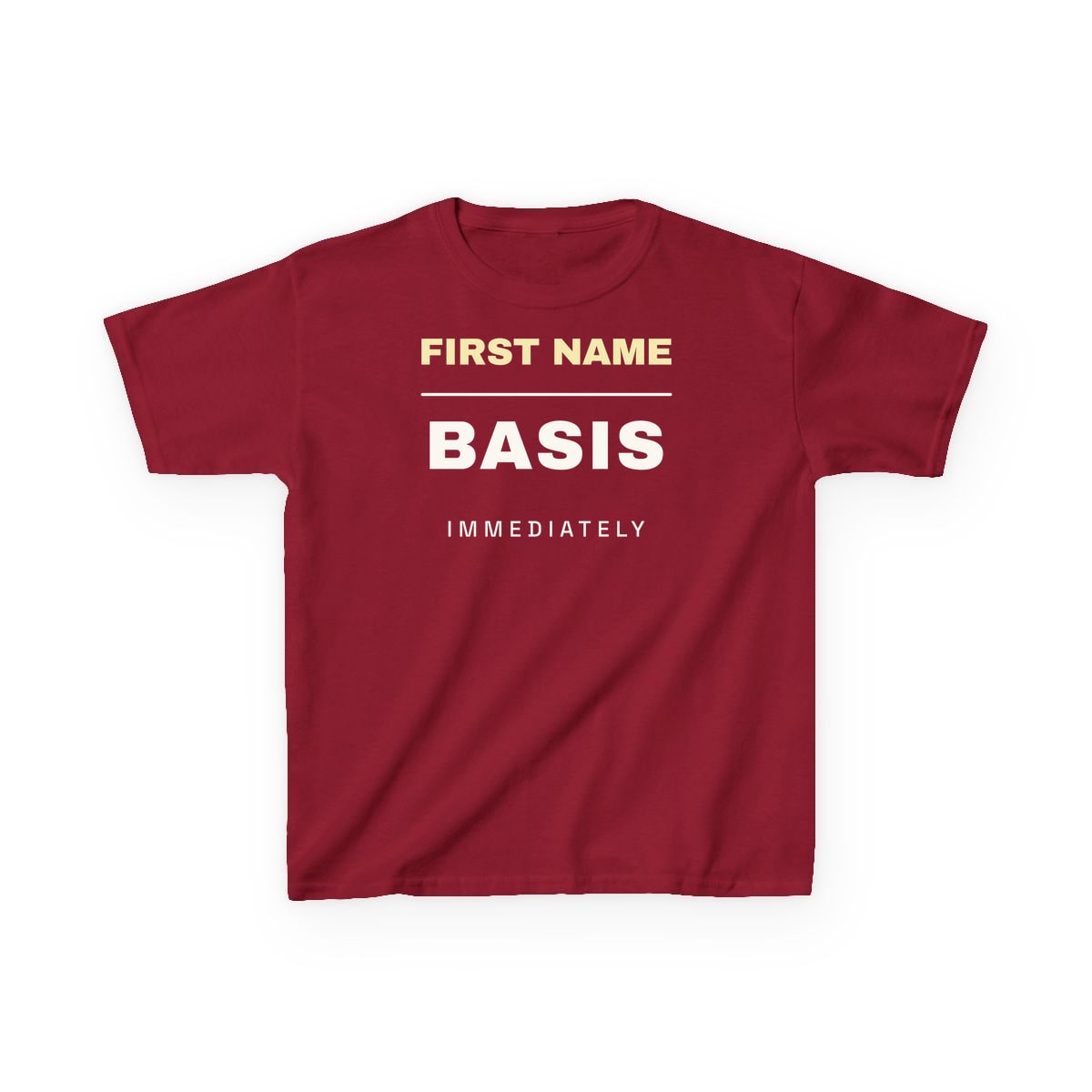 First Name Basis, Immediately, printed on a kids tee in Cardinal Red