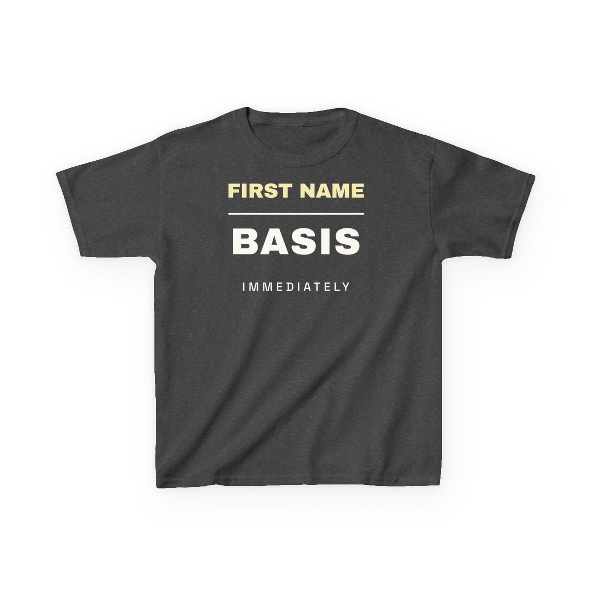 First Name Basis, Immediately, printed on a kids tee in Dark Heather