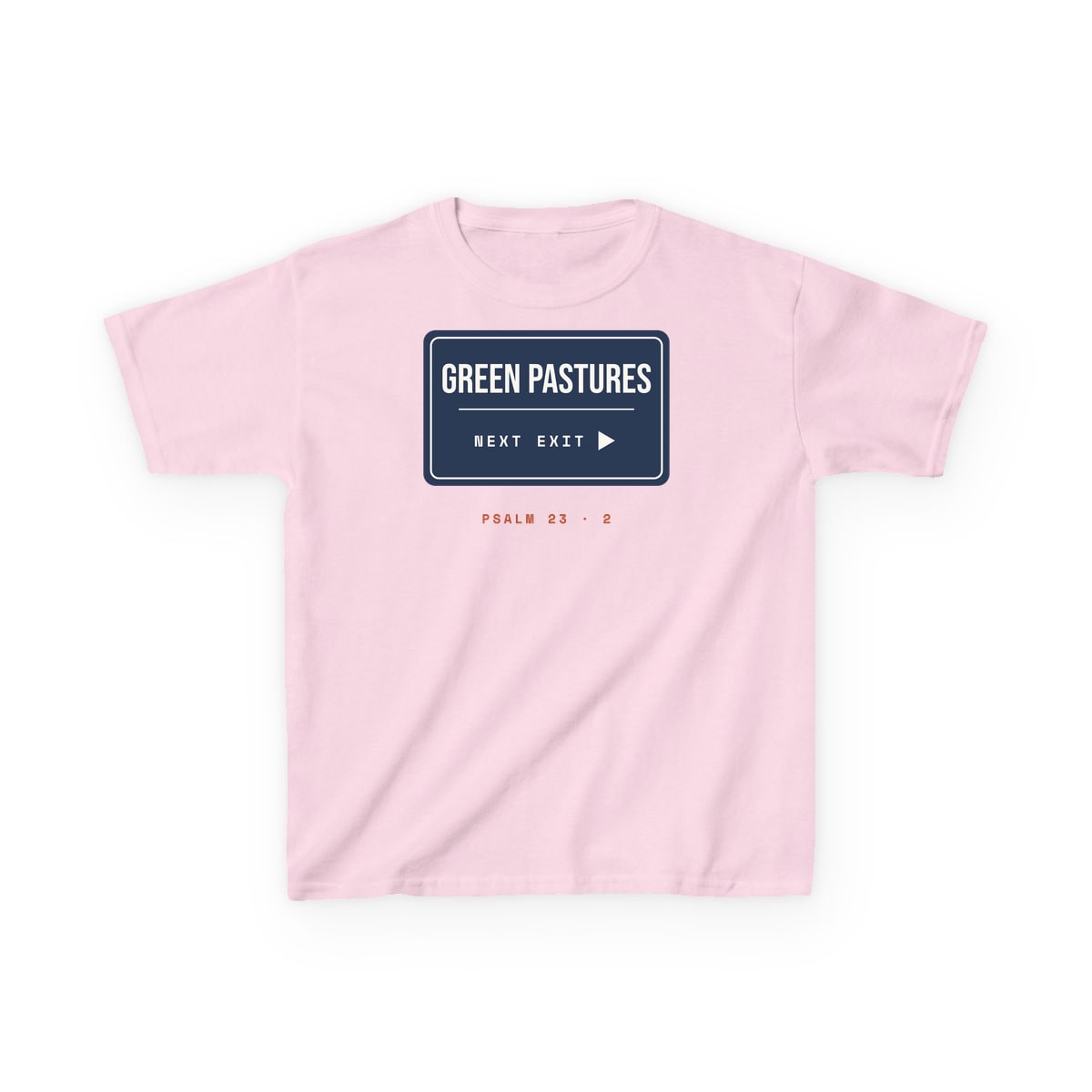 Green Pastures, Next Exit, printed on a kids tee in Light Pink