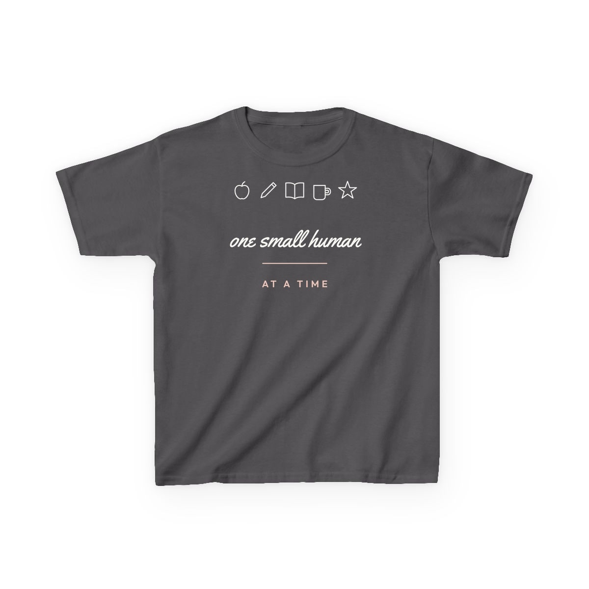 One Small Human At A Time, printed on a kids tee in Charcoal
