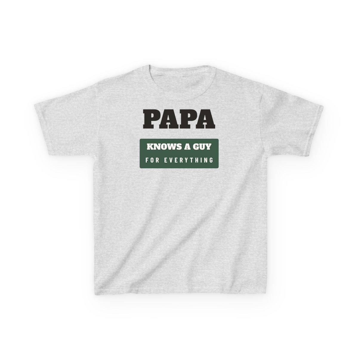 Papa Knows A Guy, printed on a kids tee in Ash