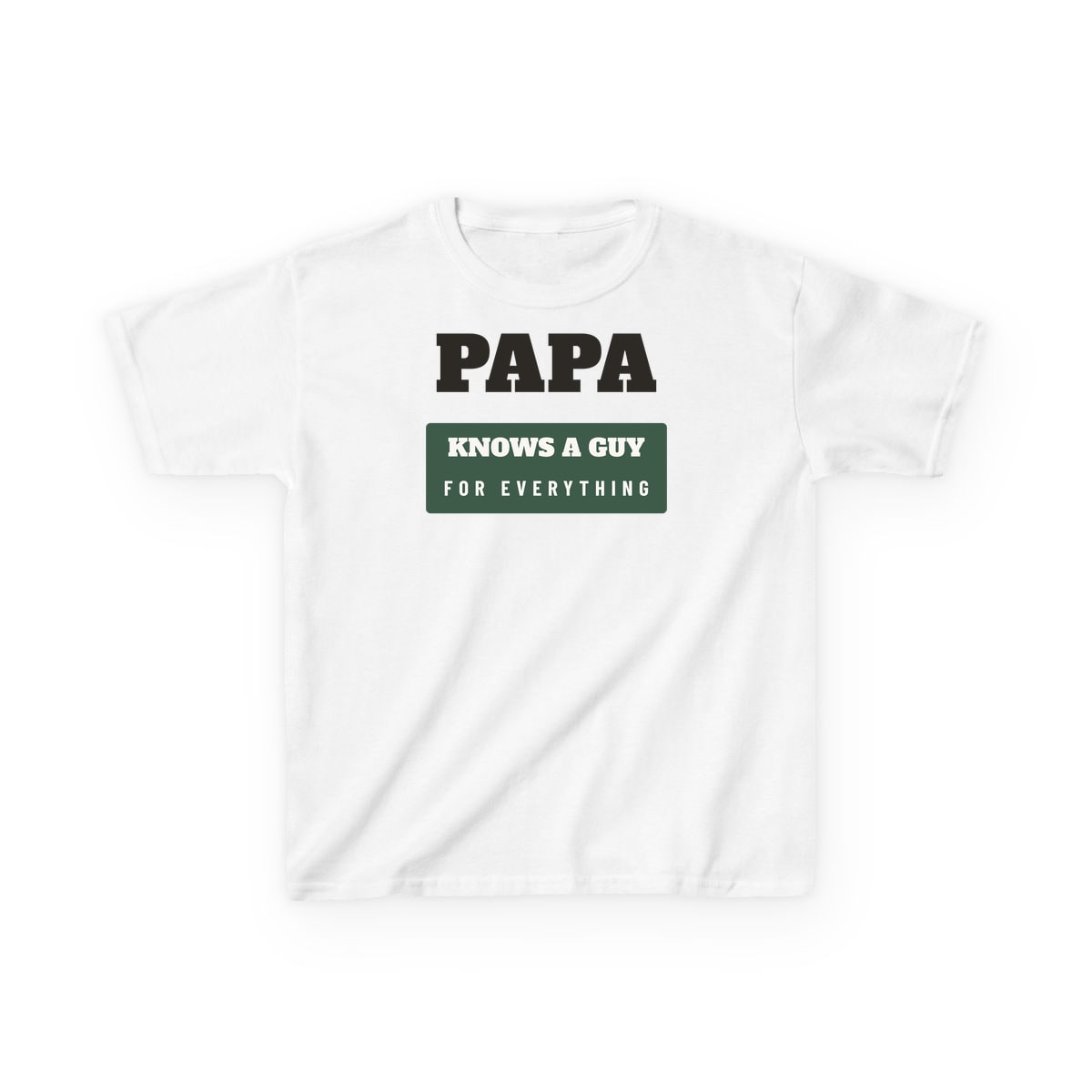 Papa Knows A Guy, printed on a kids tee in White