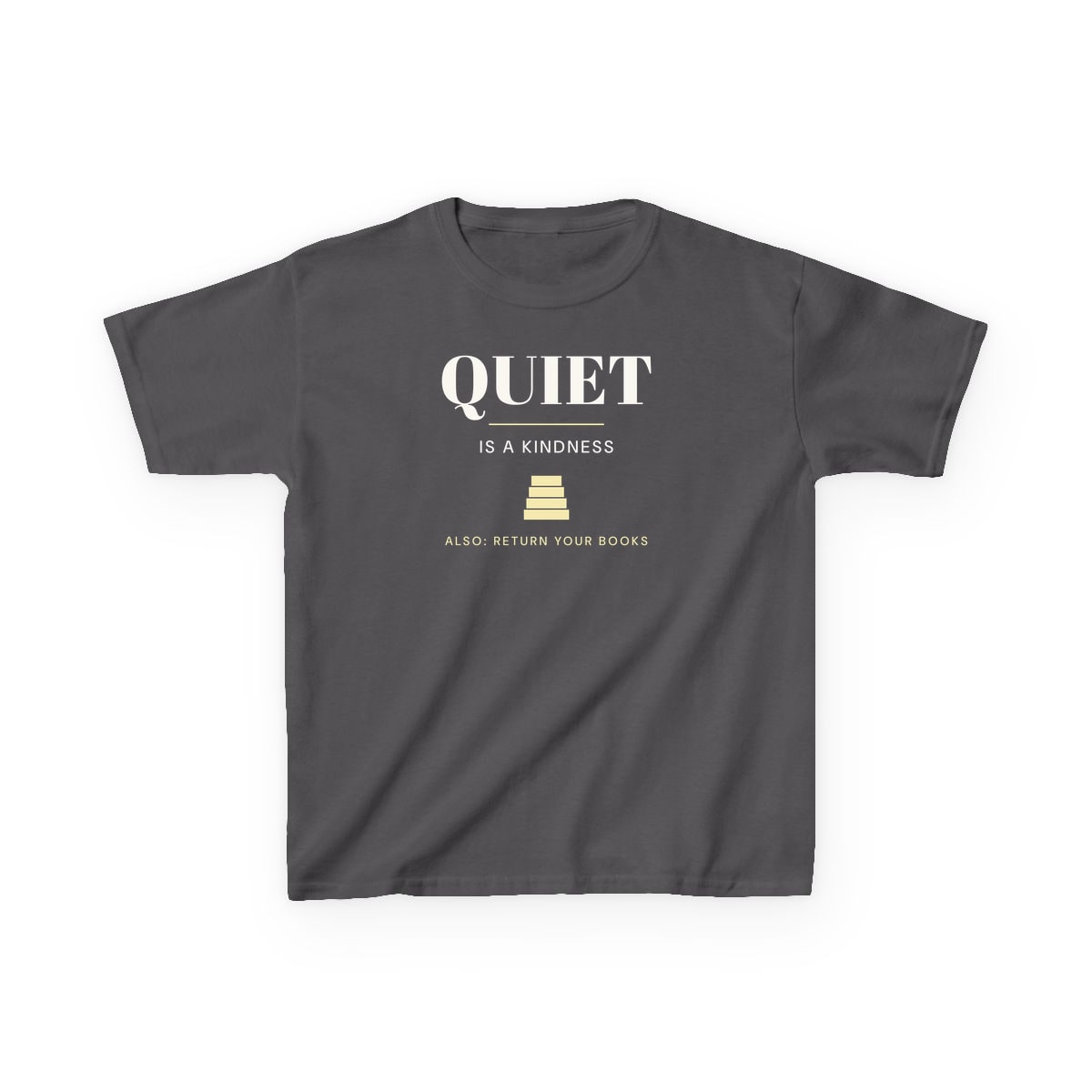 Quiet Is A Kindness, printed on a kids tee in Charcoal
