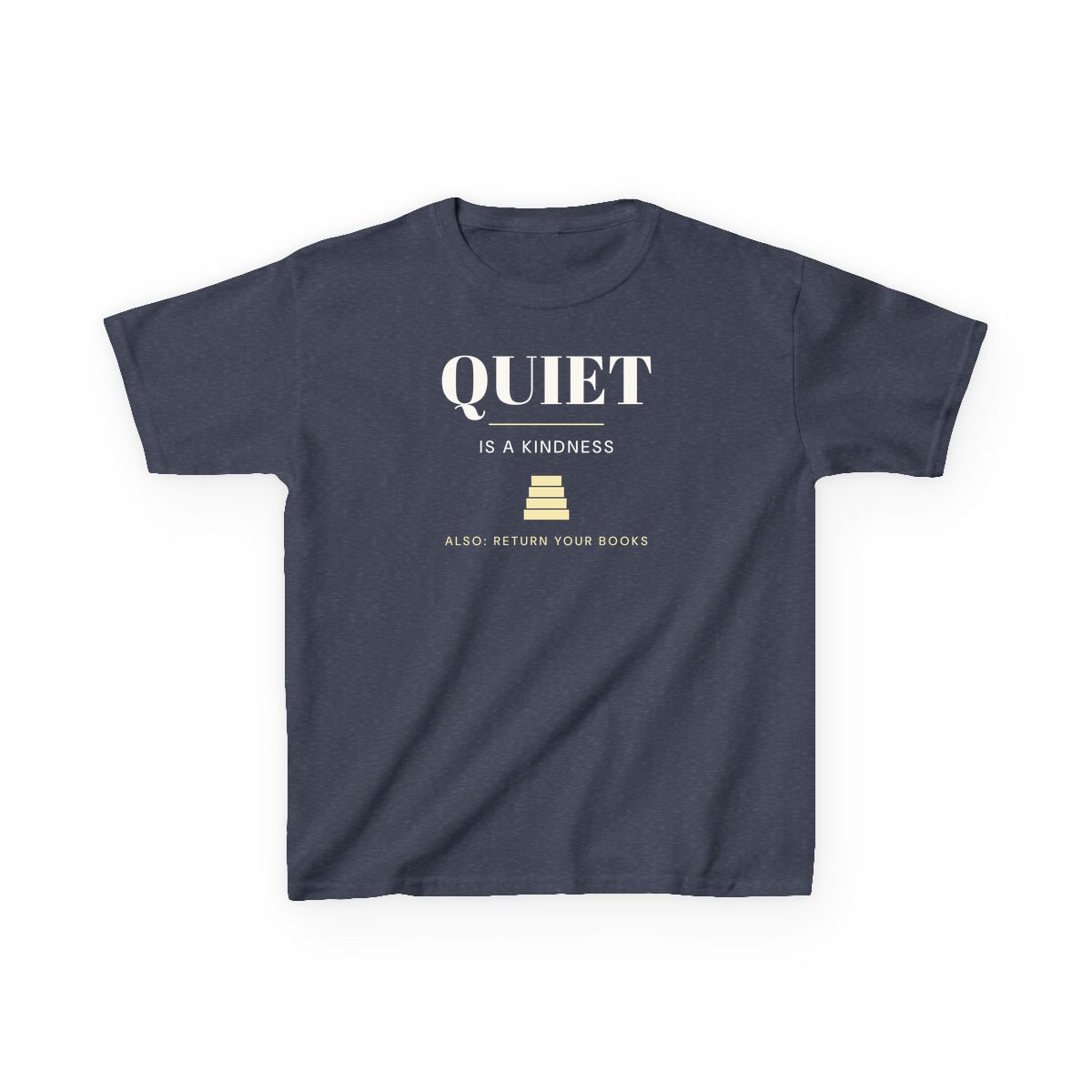 Quiet Is A Kindness, printed on a kids tee in Heather Navy