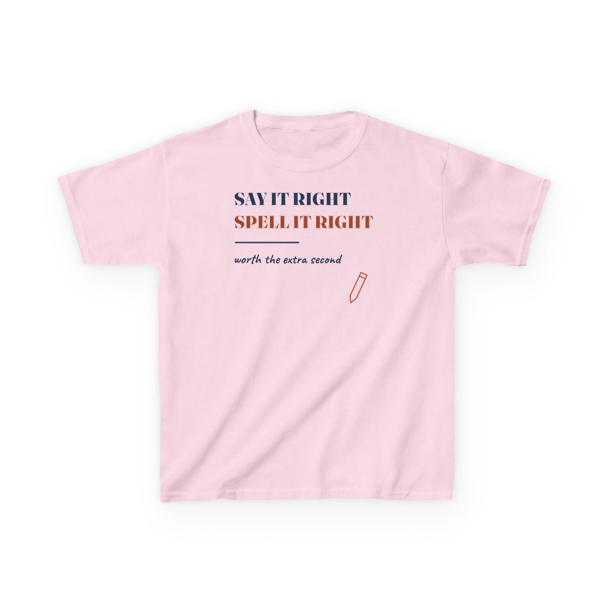 Say It Right, printed on a kids tee in Light Pink