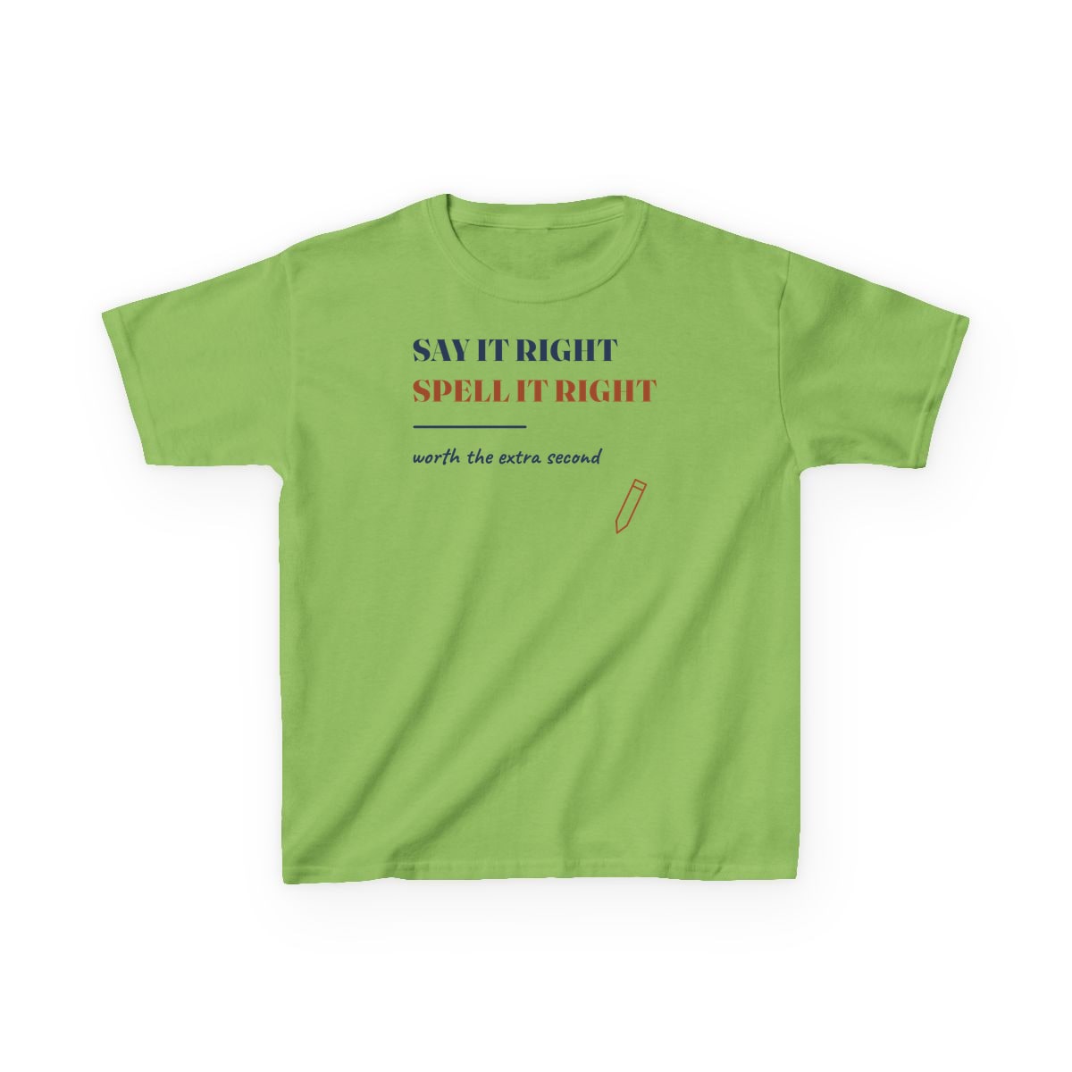 Say It Right, printed on a kids tee in Lime
