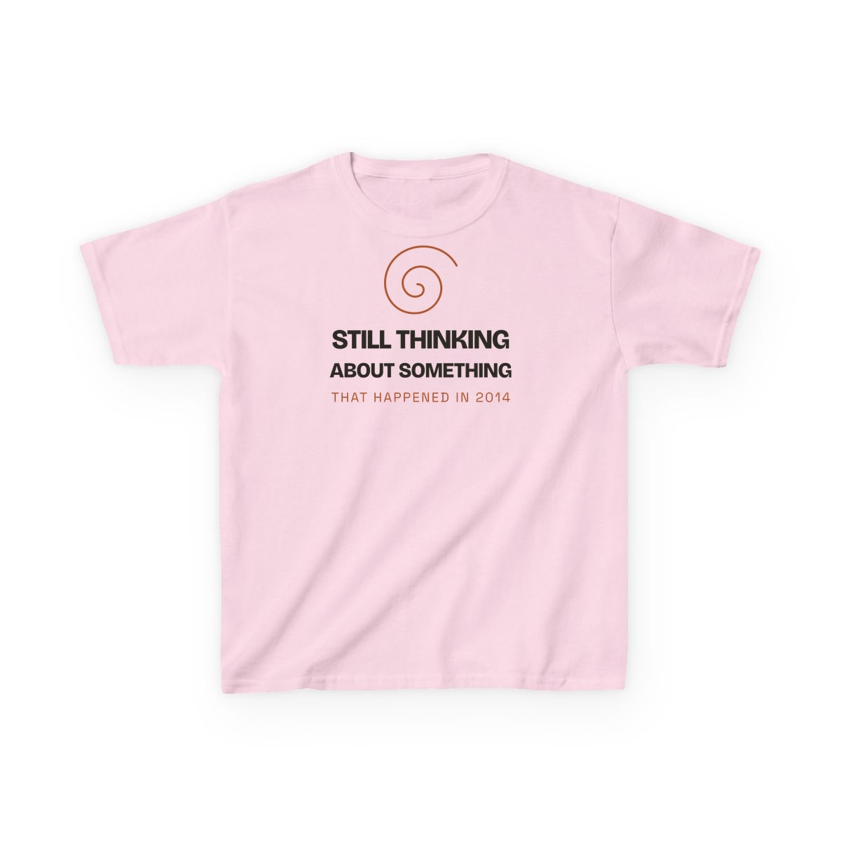 Still Thinking About 2014, printed on a kids tee in Light Pink