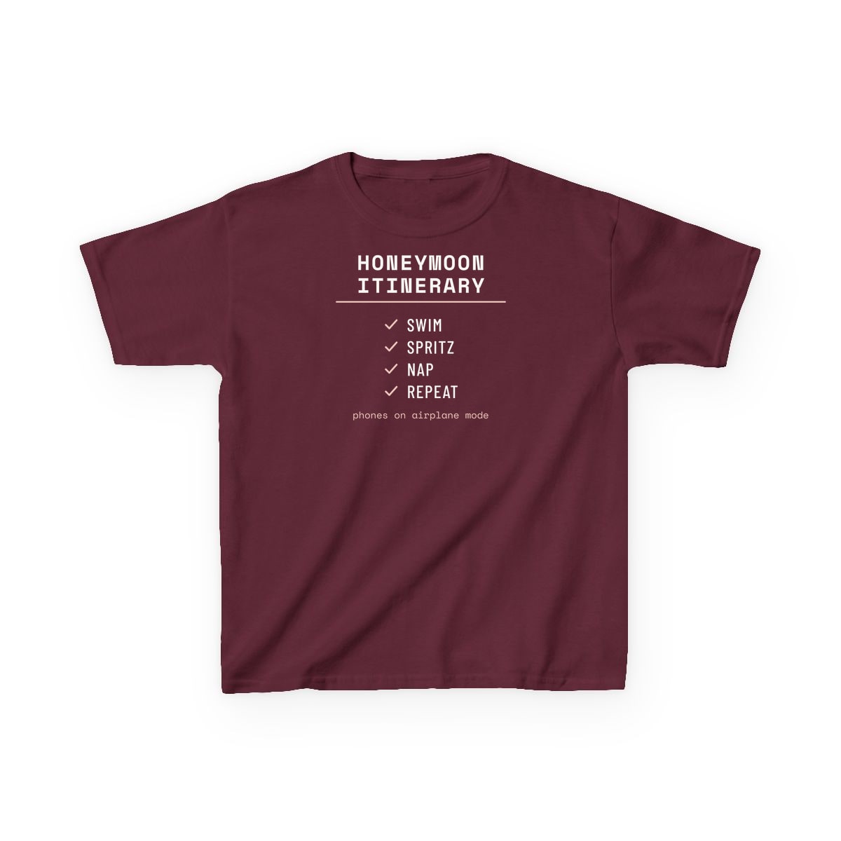The Honeymoon Itinerary, printed on a kids tee in Maroon