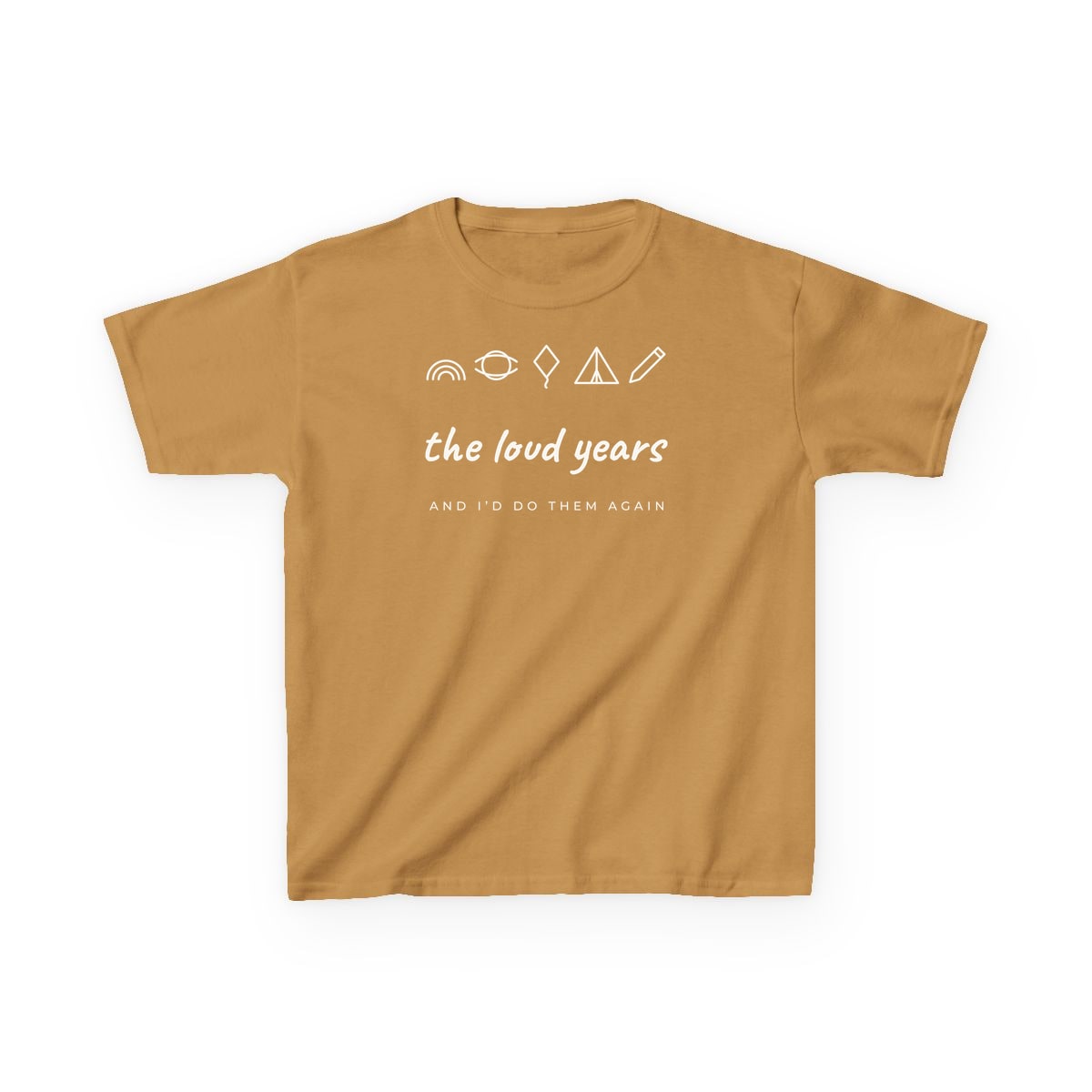 The Loud Years, printed on a kids tee in Old Gold
