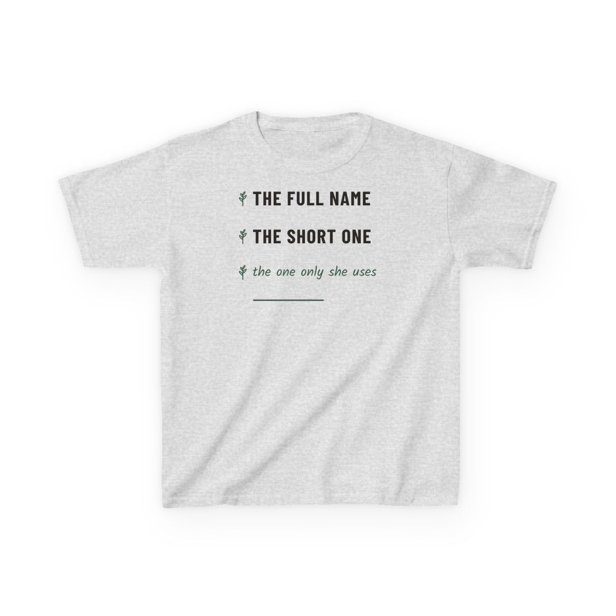 The One Only She Uses, printed on a kids tee in Ash