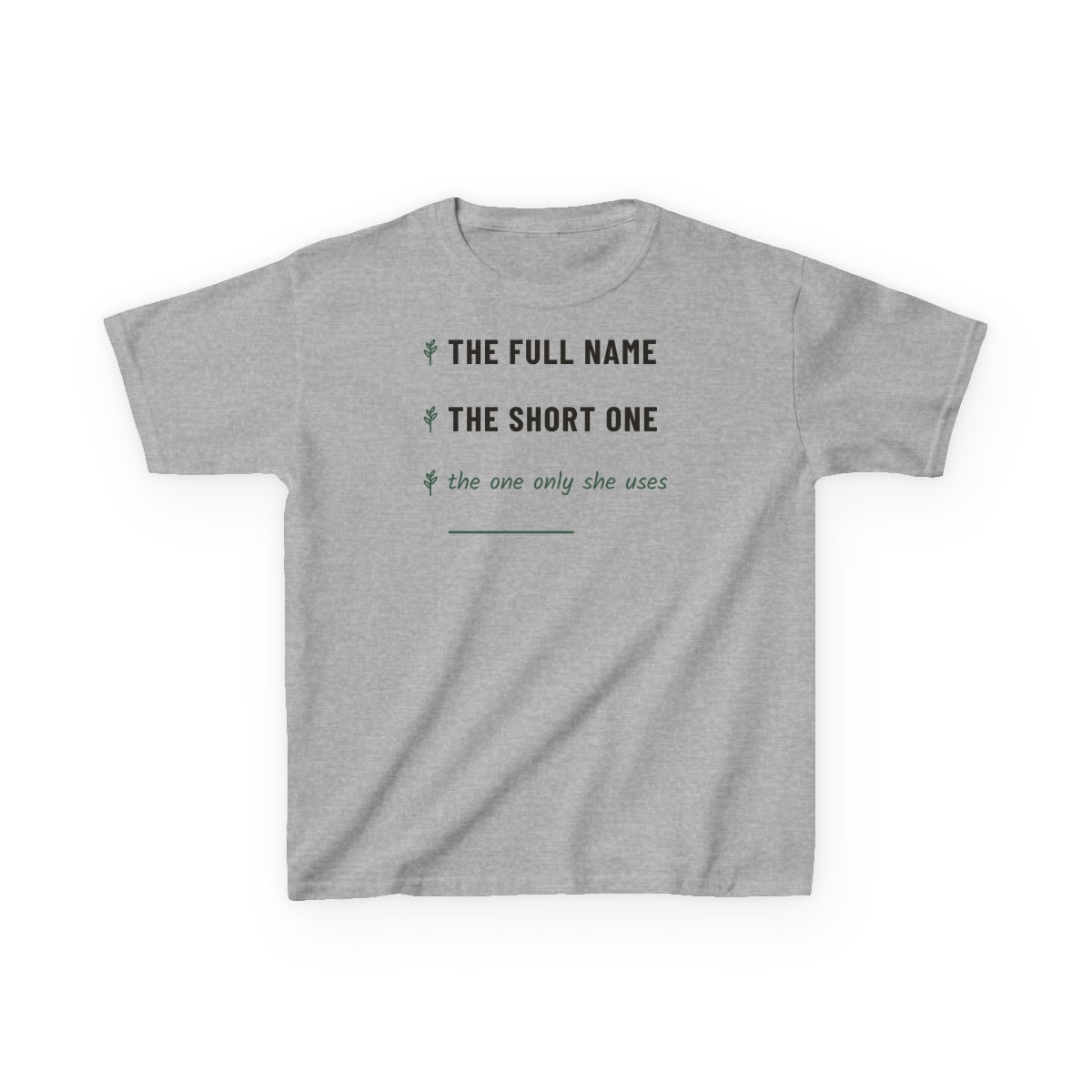 The One Only She Uses, printed on a kids tee in Sport Grey