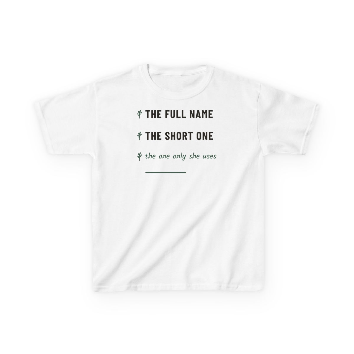 The One Only She Uses, printed on a kids tee in White