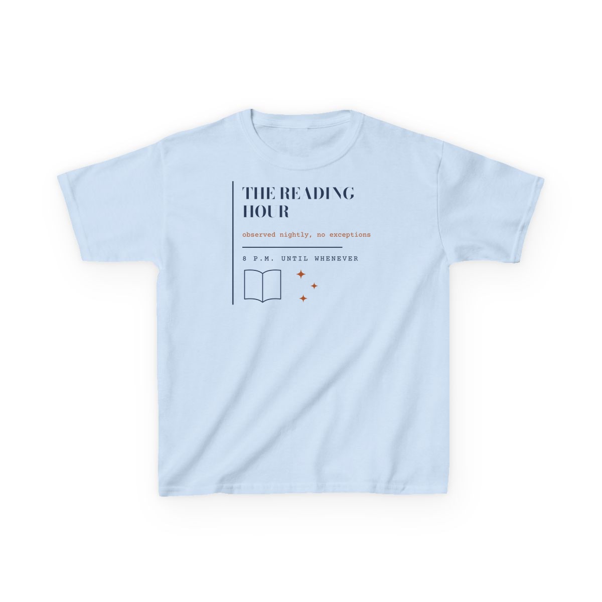 The Reading Hour, printed on a kids tee in Light Blue