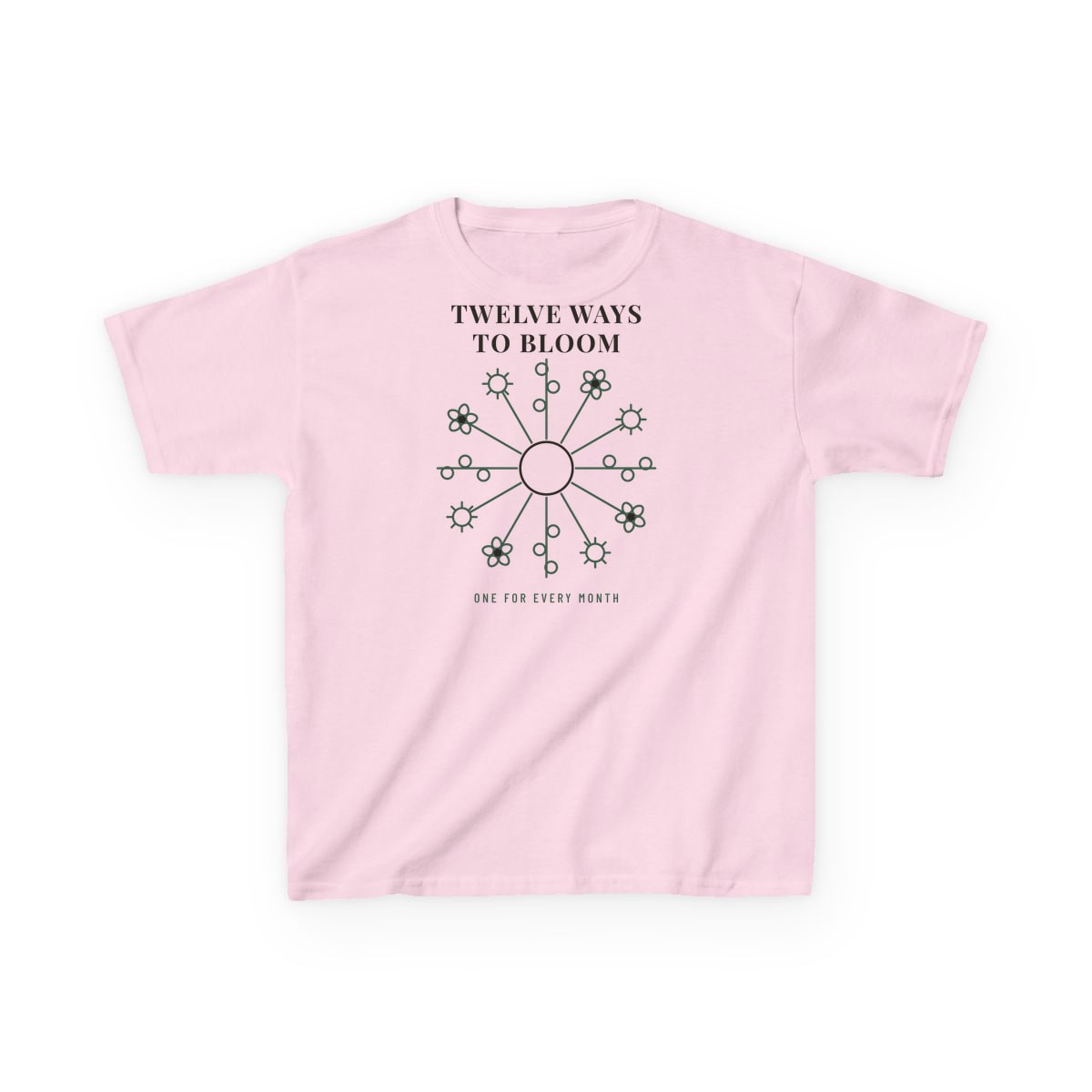 Twelve Ways To Bloom, printed on a kids tee in Light Pink