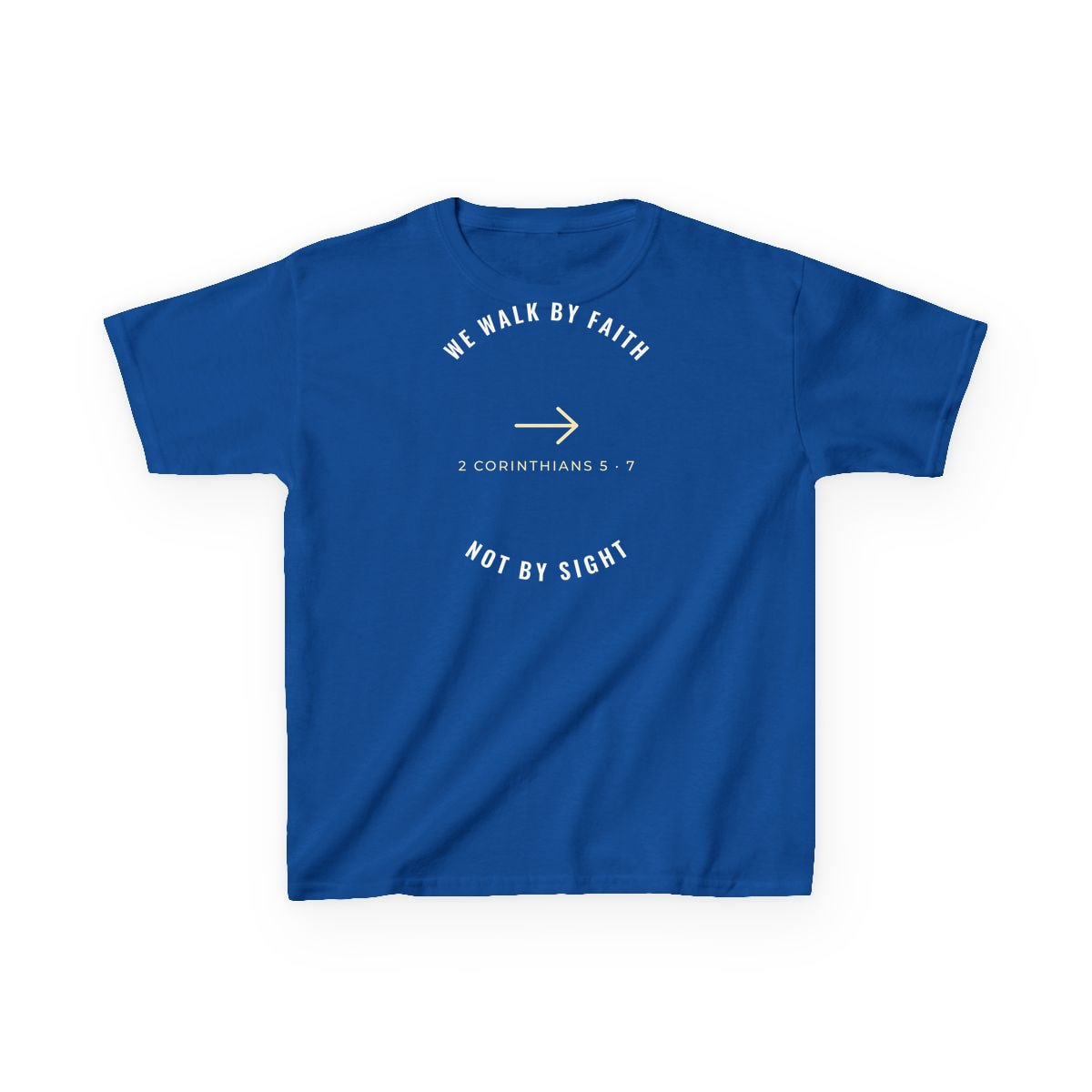 We Walk By Faith, printed on a kids tee in Royal