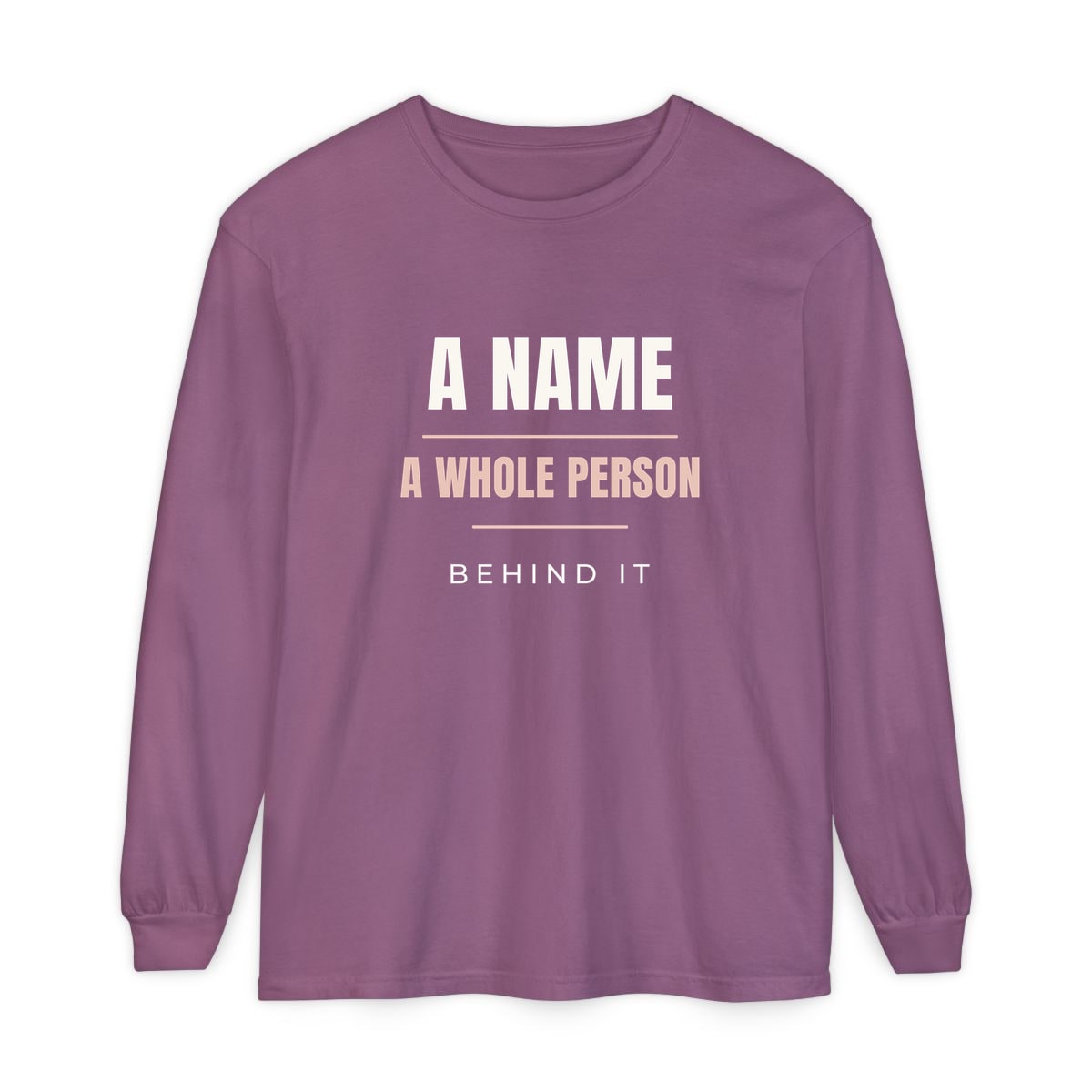 A Whole Person Behind It, printed on a long sleeve in Berry