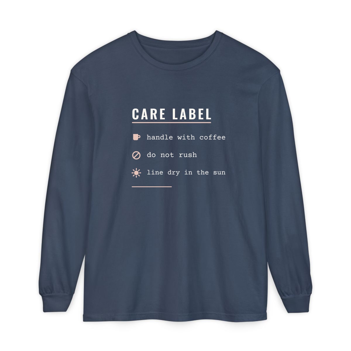 Care Label, printed on a long sleeve in Midnight