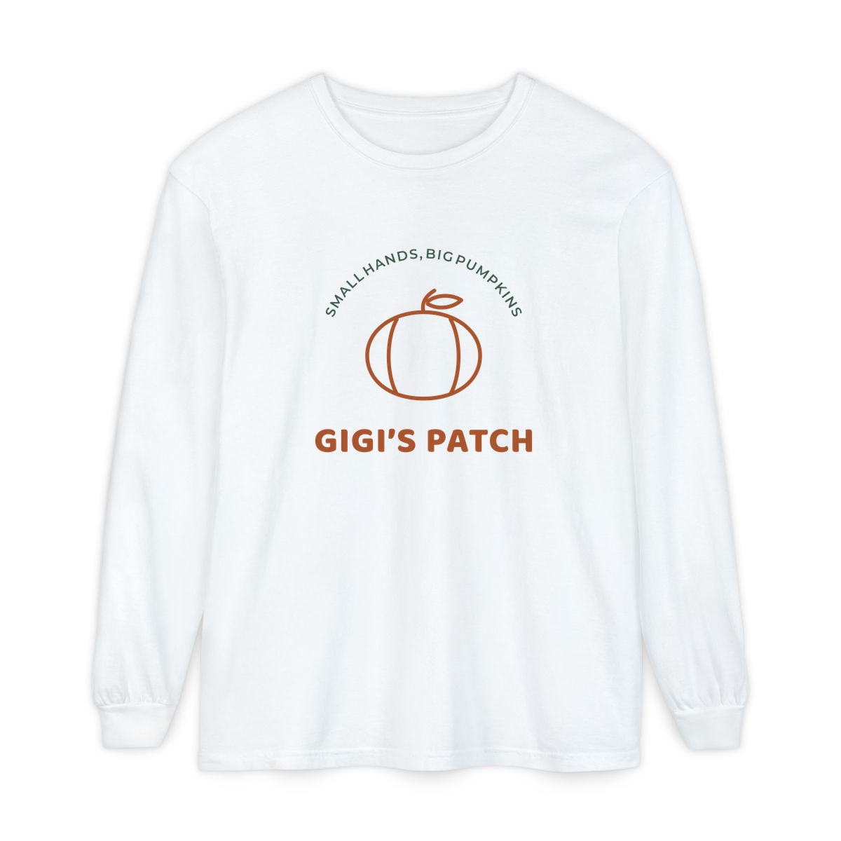 Gigi’s Pumpkin Patch, printed on a long sleeve in White