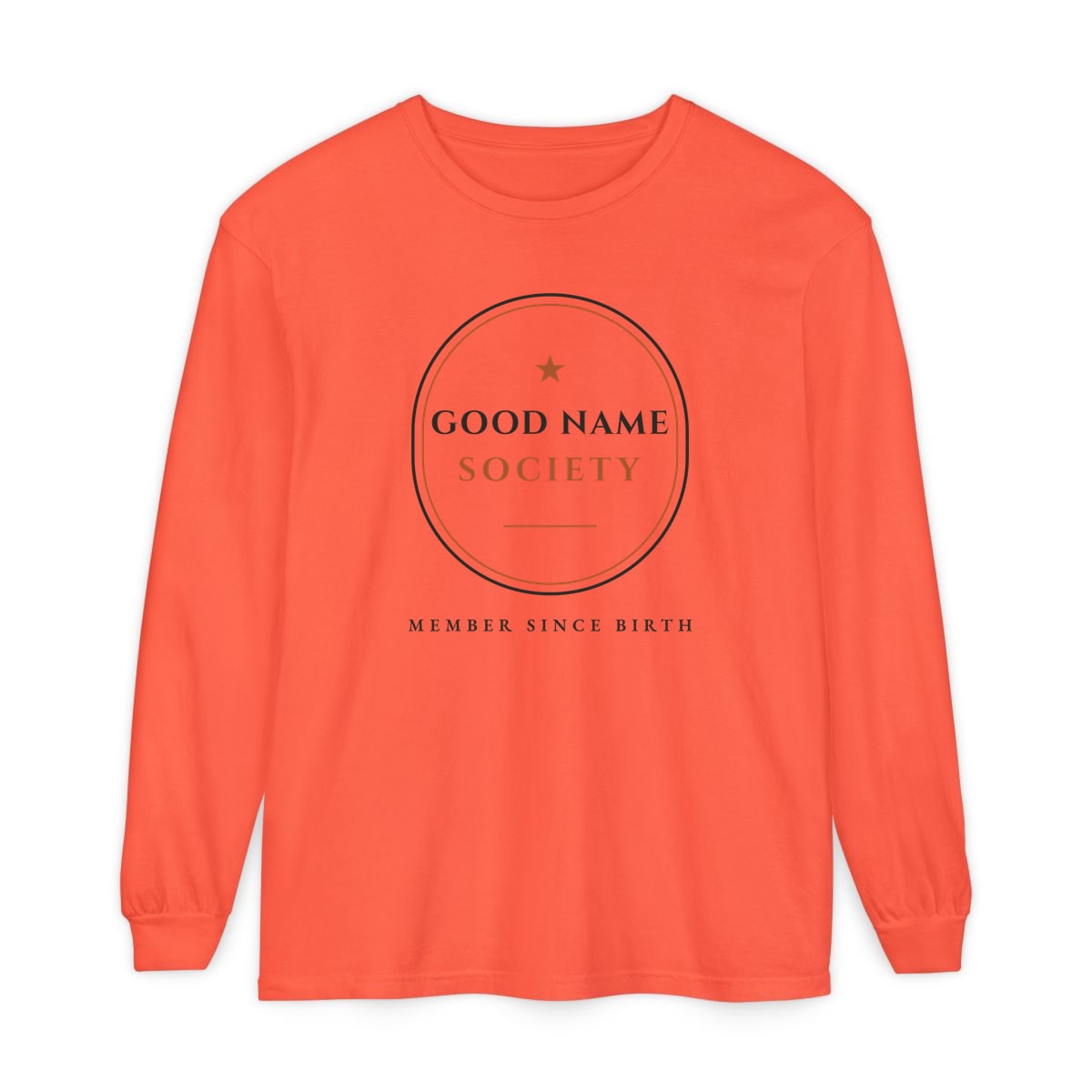 Good Name Society, printed on a long sleeve in Bright Salmon