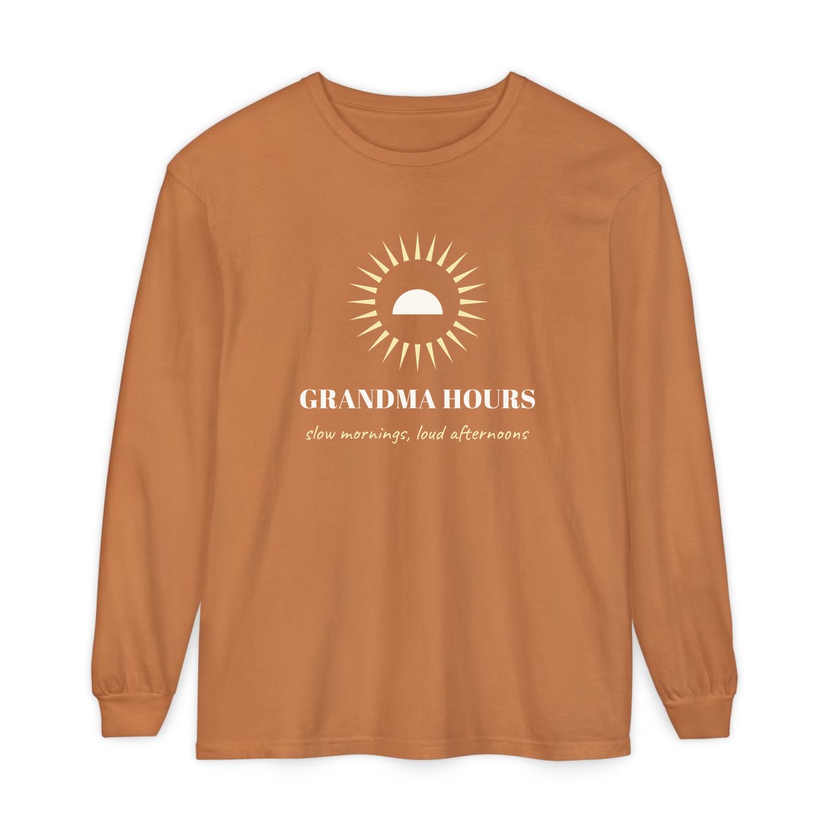 Grandma Hours, printed on a long sleeve in Yam