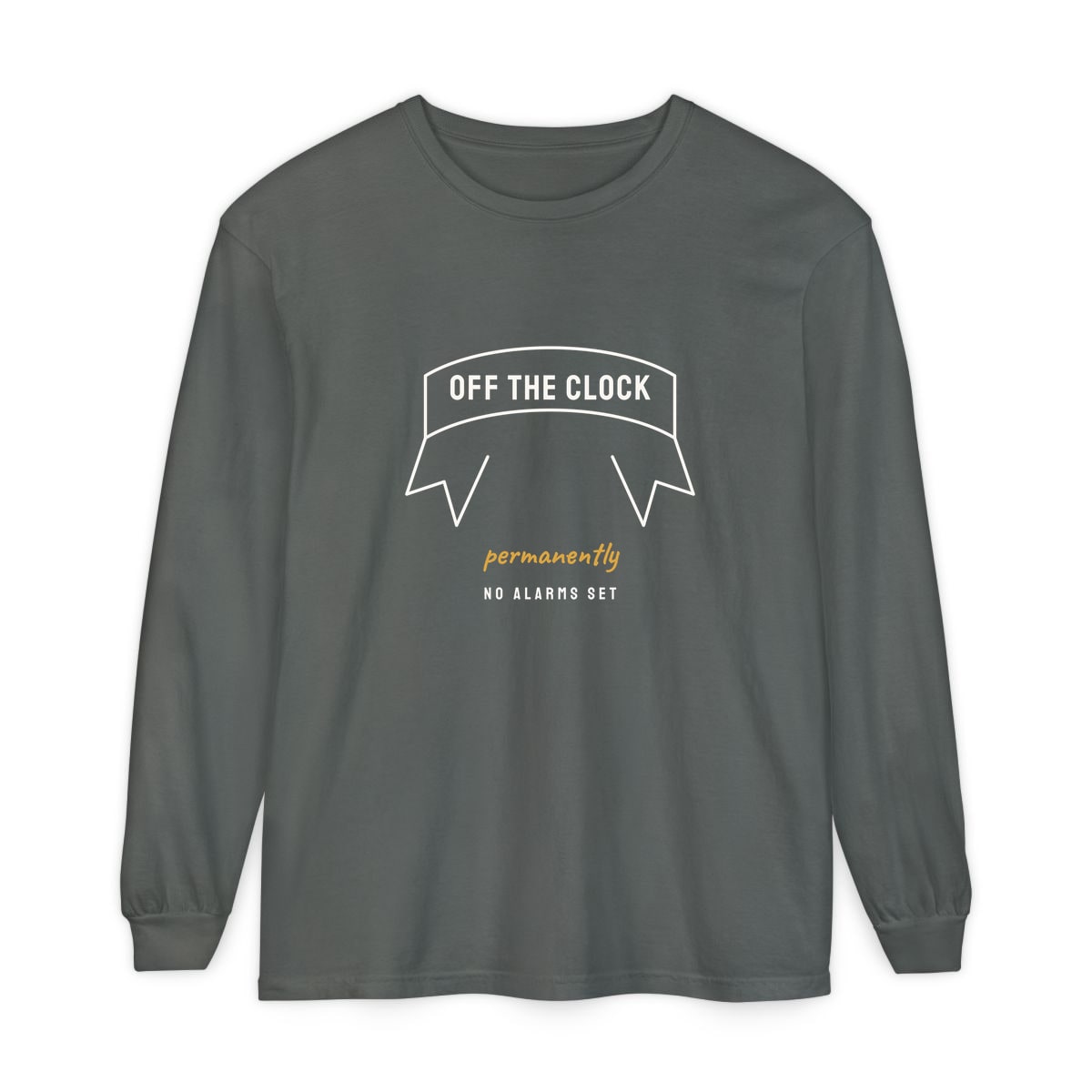 Off The Clock, printed on a long sleeve in Pepper