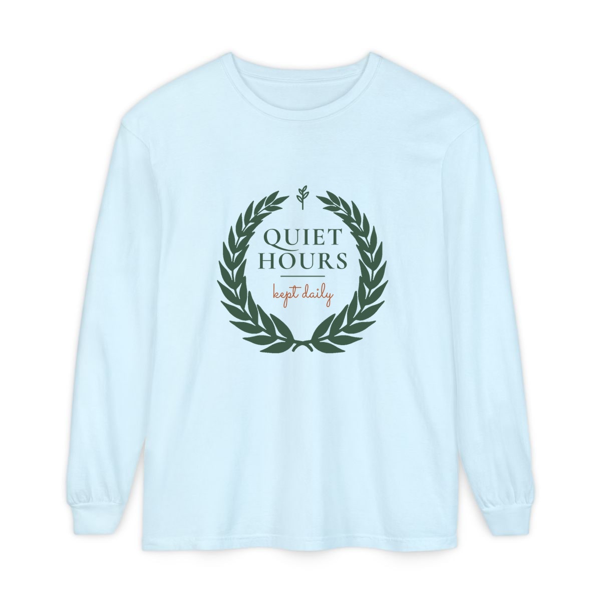 Quiet Hours, Kept Daily, printed on a long sleeve in Chambray