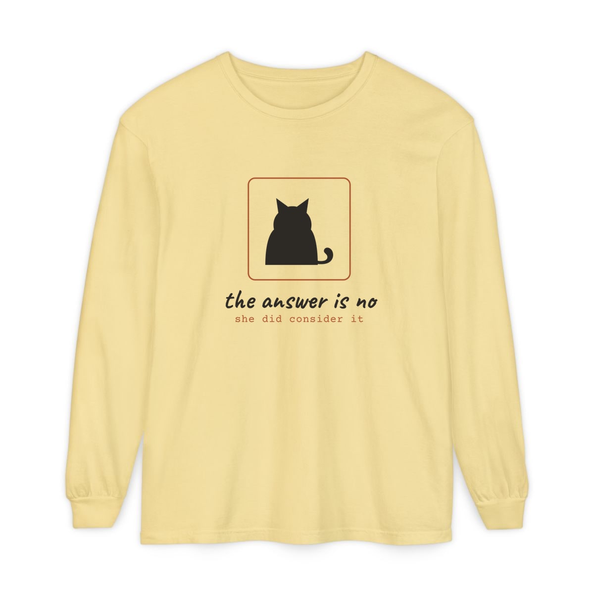 She Considered It, printed on a long sleeve in Butter