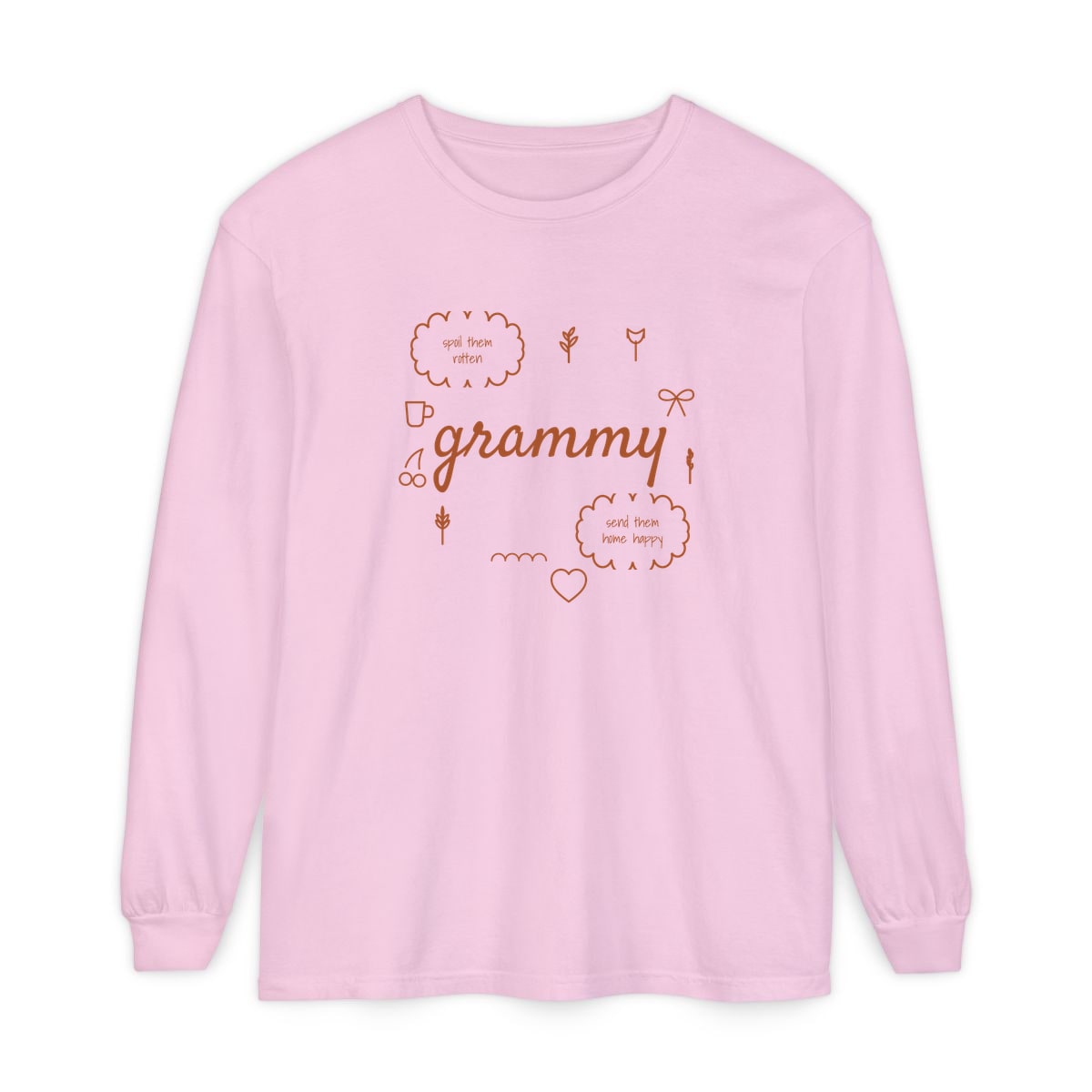 Spoil Them, Send Them Home, printed on a long sleeve in Blossom