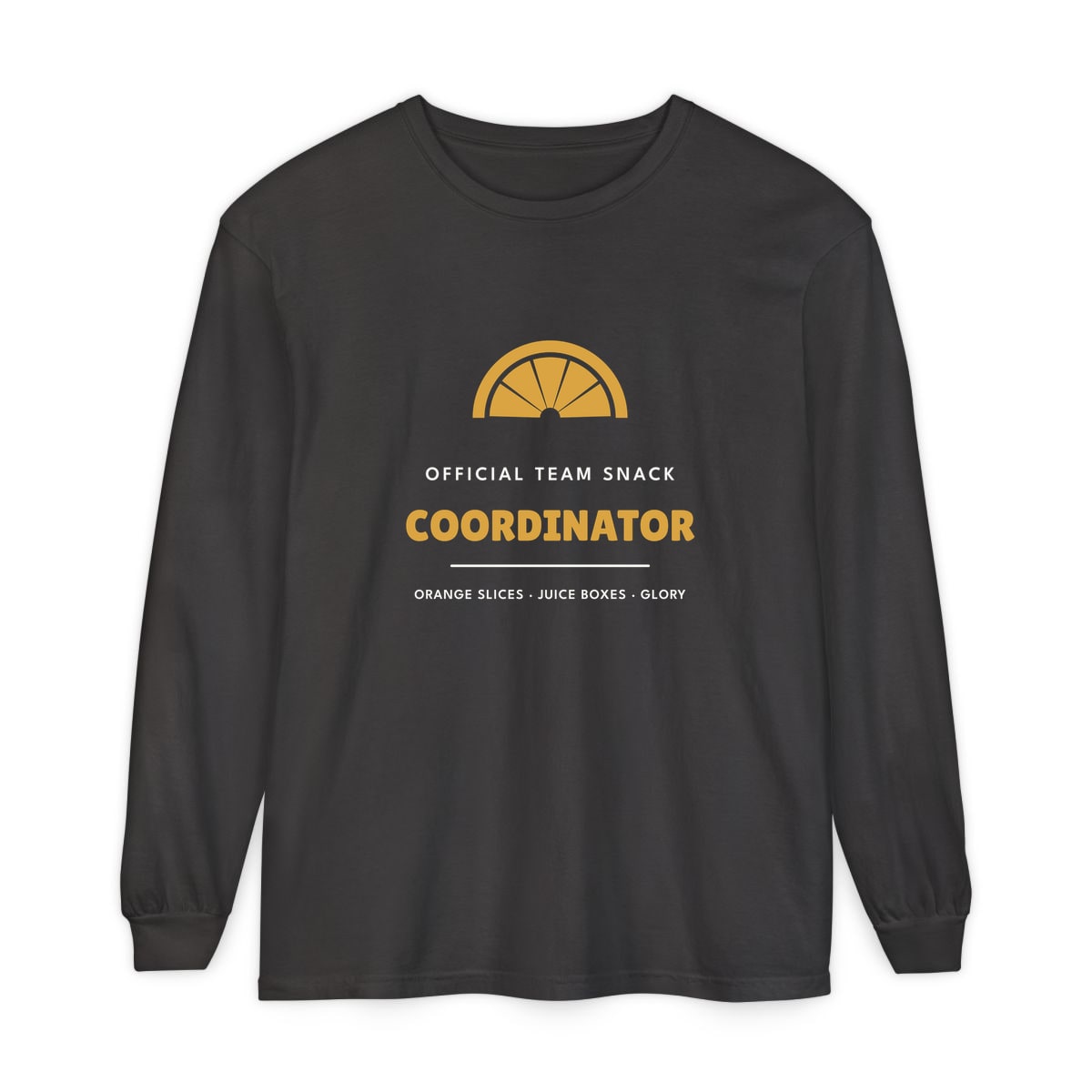 Team Snack Coordinator, printed on a long sleeve in Graphite