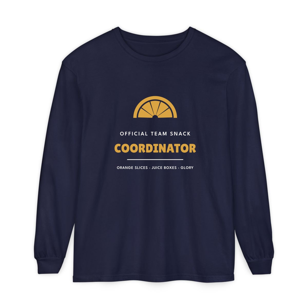 Team Snack Coordinator, printed on a long sleeve in True Navy