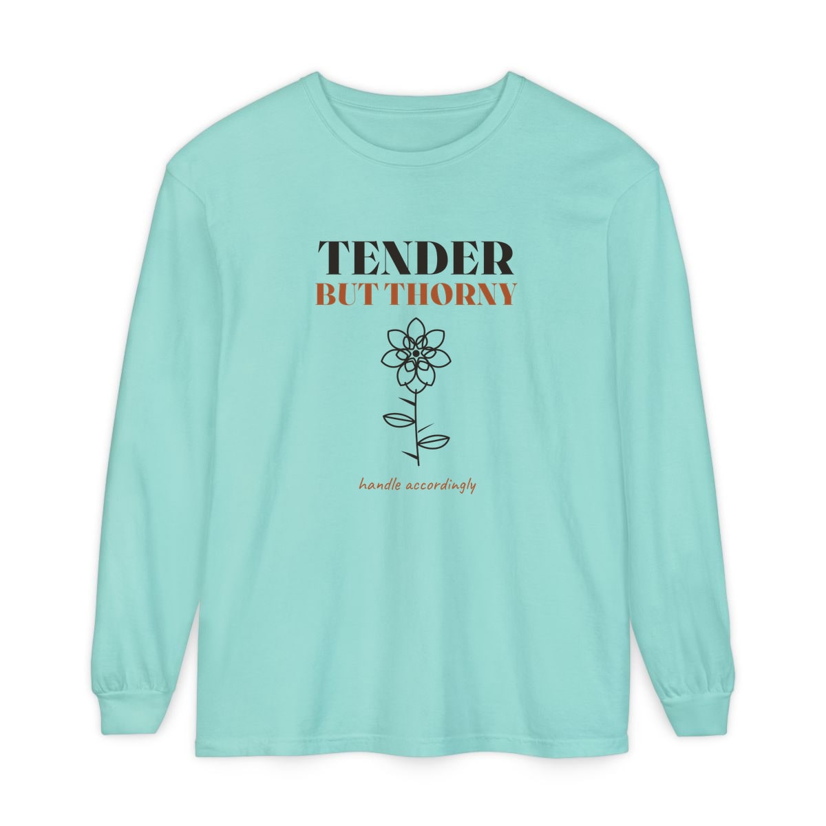 Tender But Thorny, printed on a long sleeve in Chalky Mint