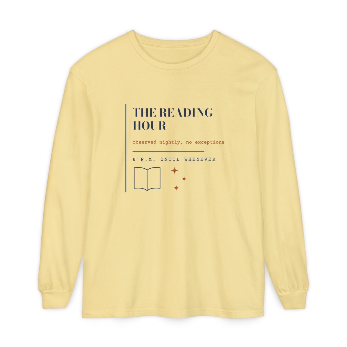 The Reading Hour, printed on a long sleeve in Butter