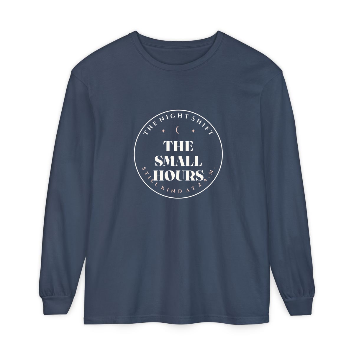 The Small Hours, printed on a long sleeve in Midnight