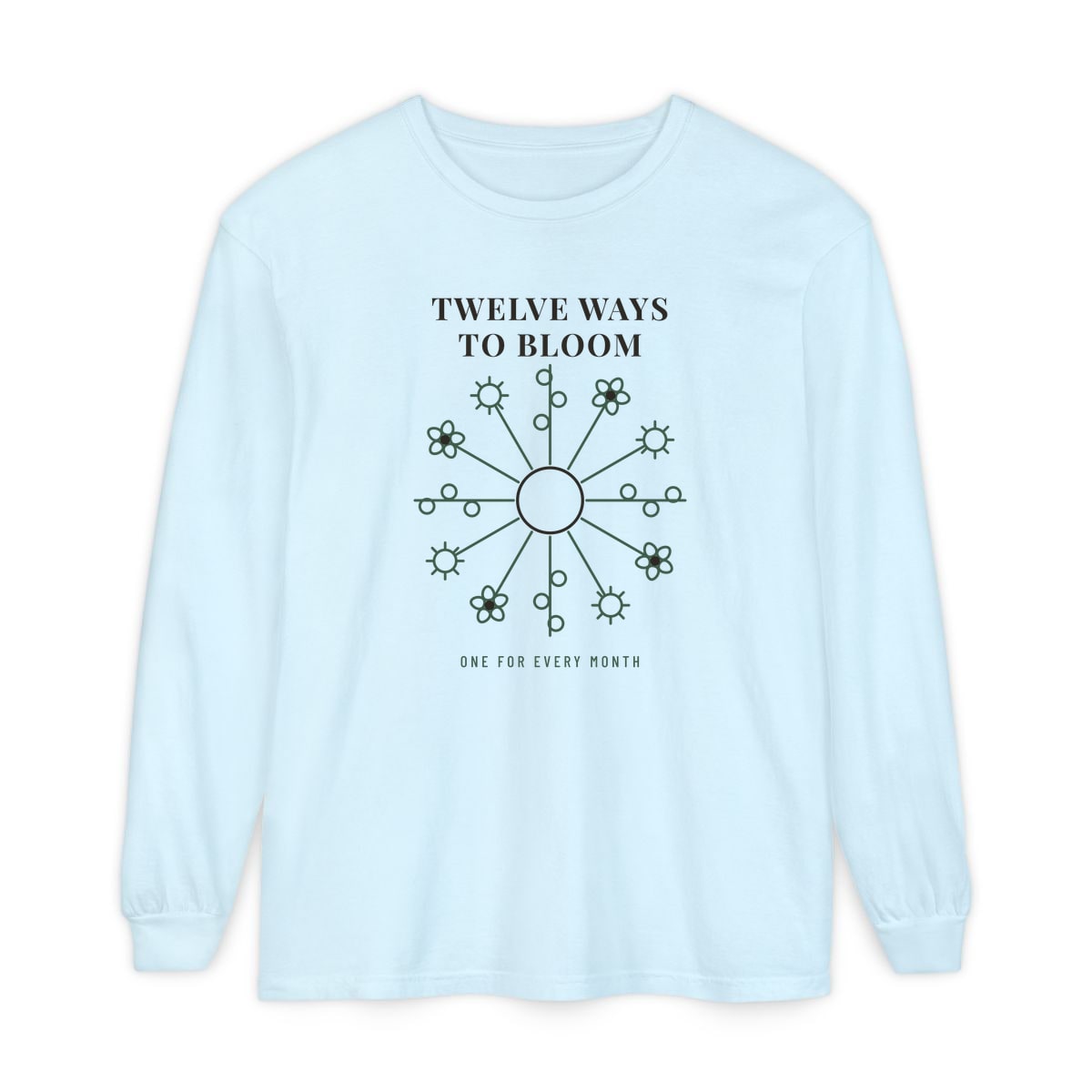 Twelve Ways To Bloom, printed on a long sleeve in Chambray