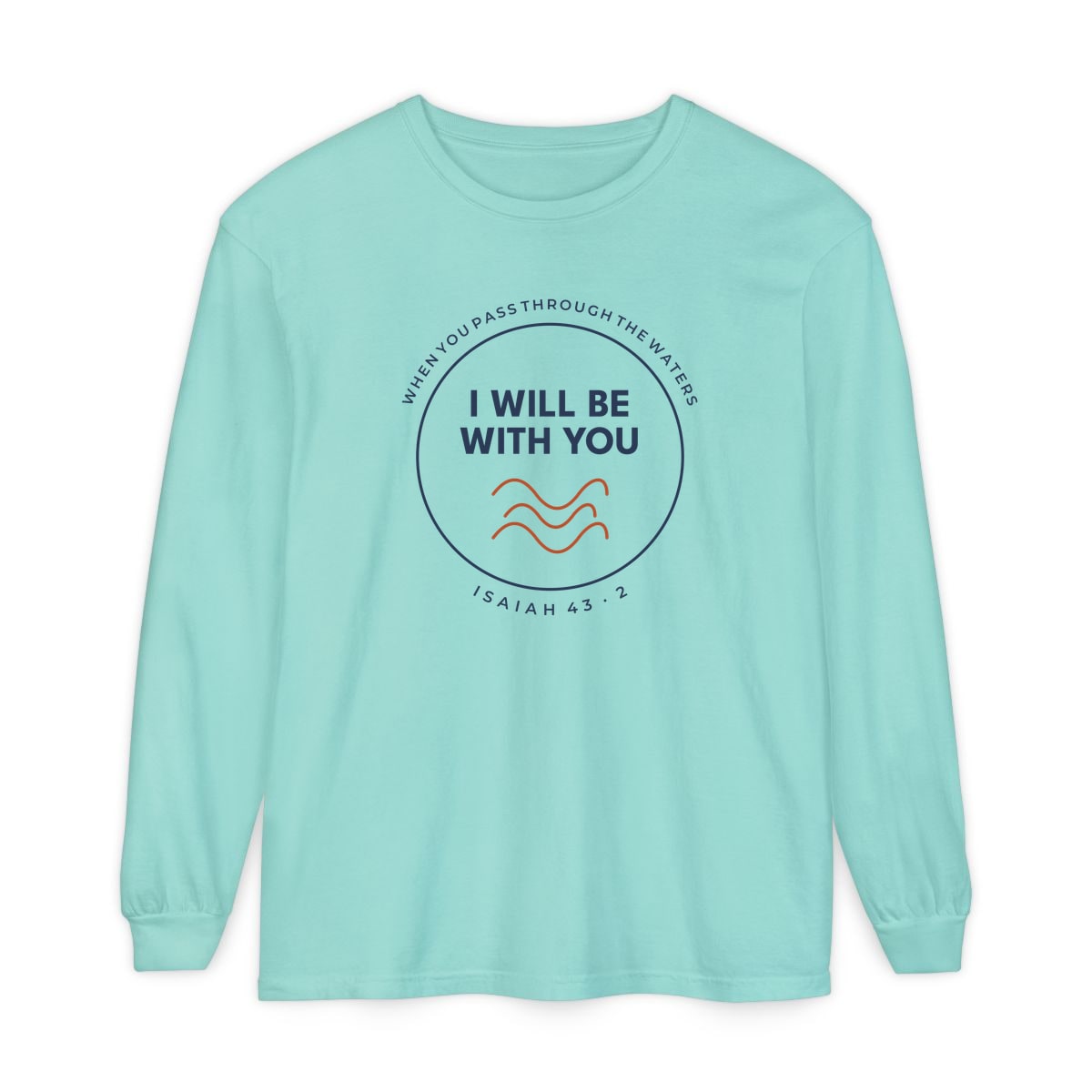 When You Pass Through, printed on a long sleeve in Chalky Mint