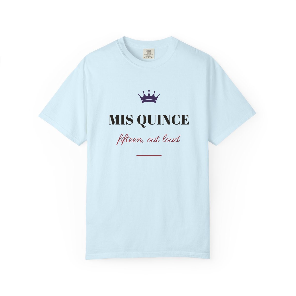 Mis Quince, printed on a Comfort Colors garment-dyed t-shirt in Chambray