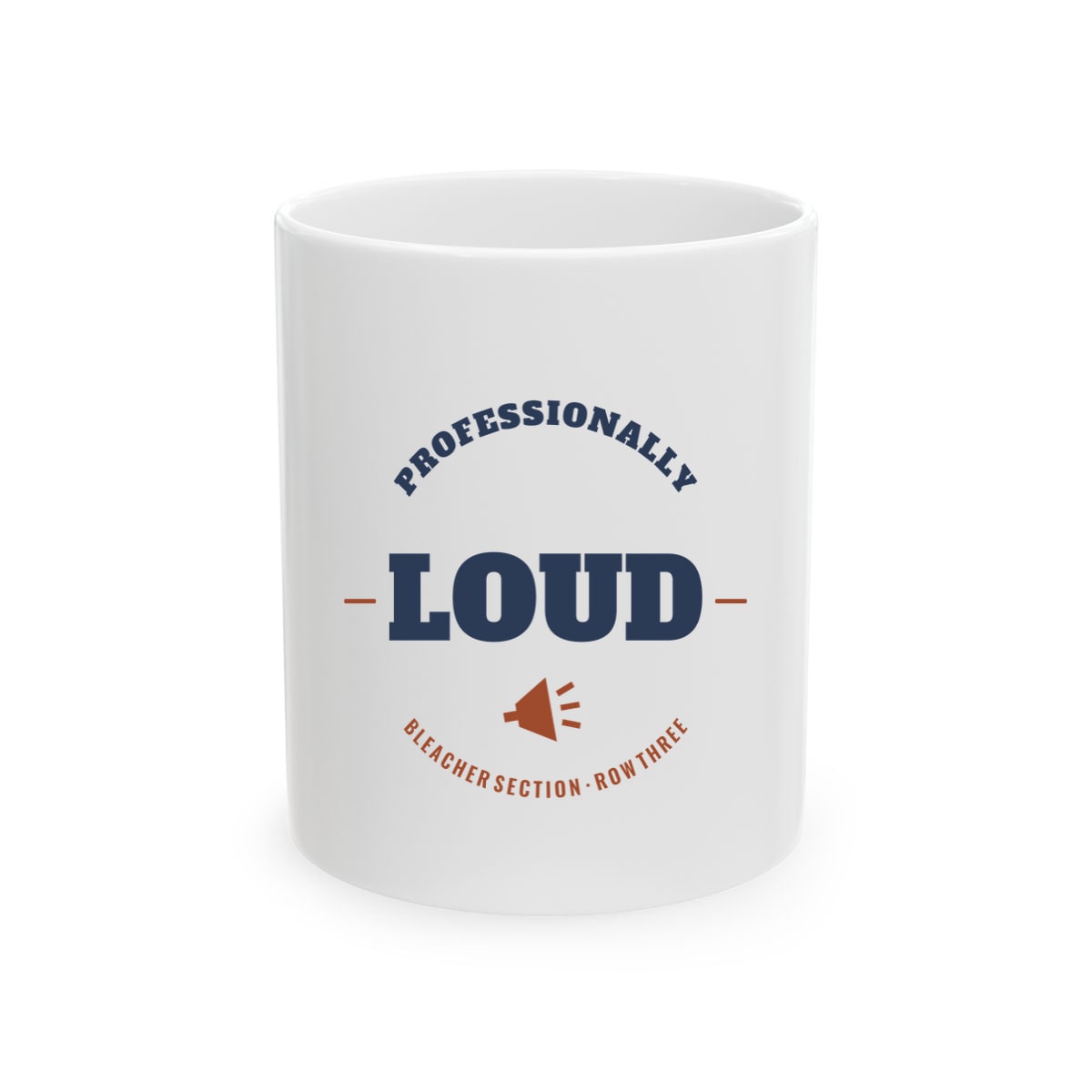 Professionally Loud, printed on a mug in White